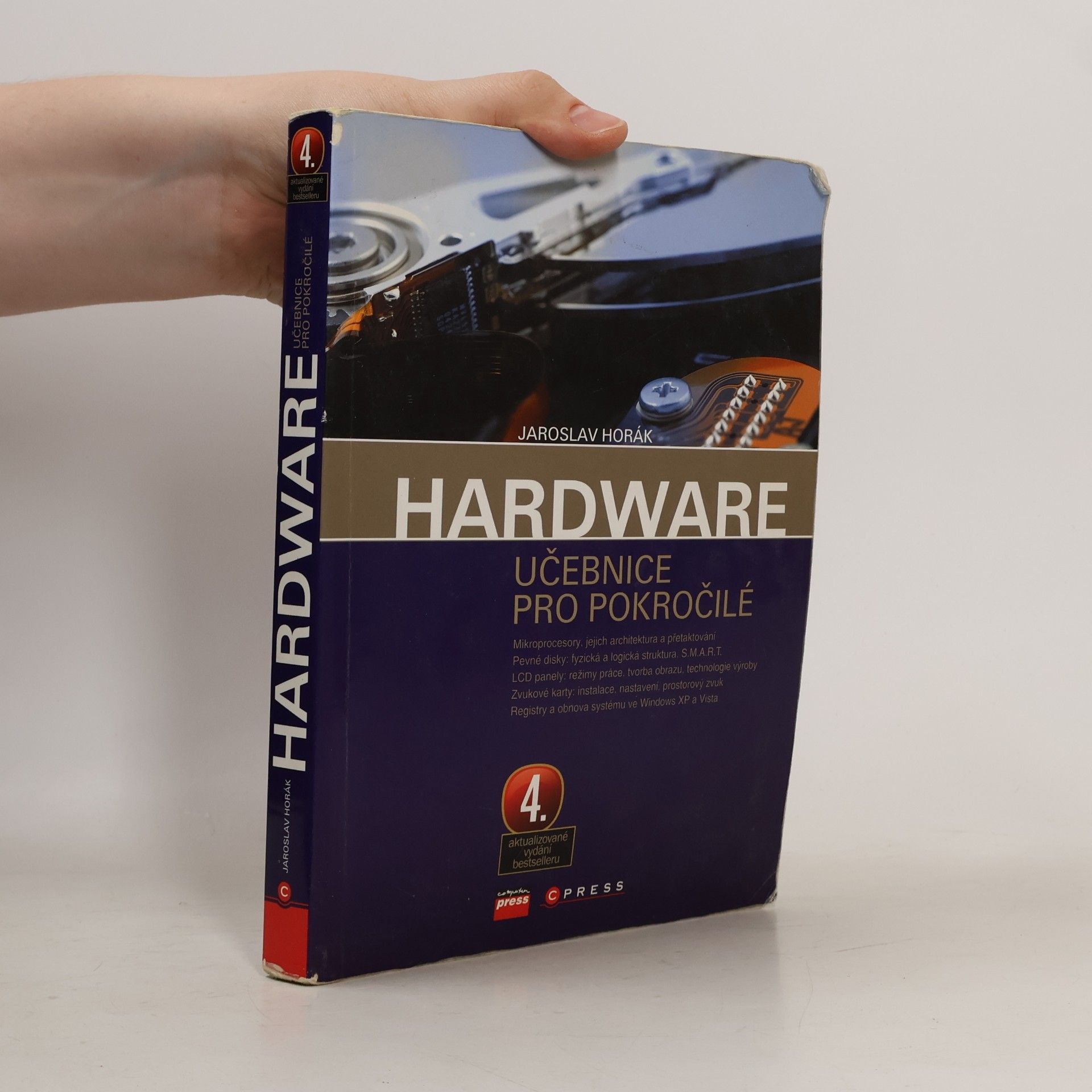 Jaroslav Horák Hardware. Učebnice pro pokročilé