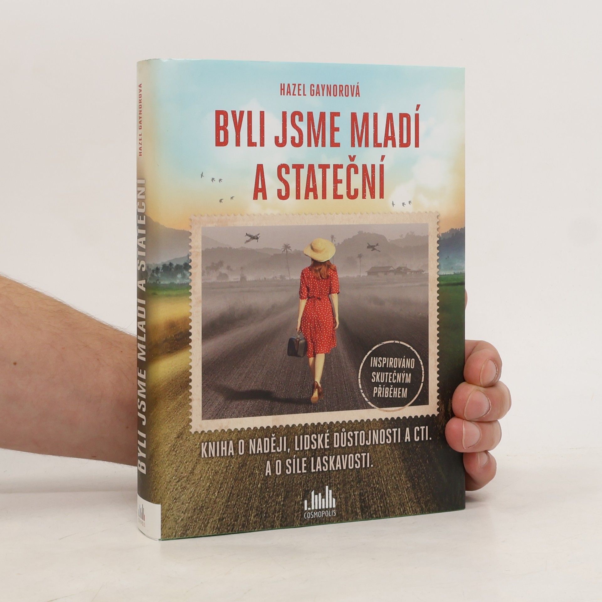 Hazel Gaynor Byli jsme mladí a stateční