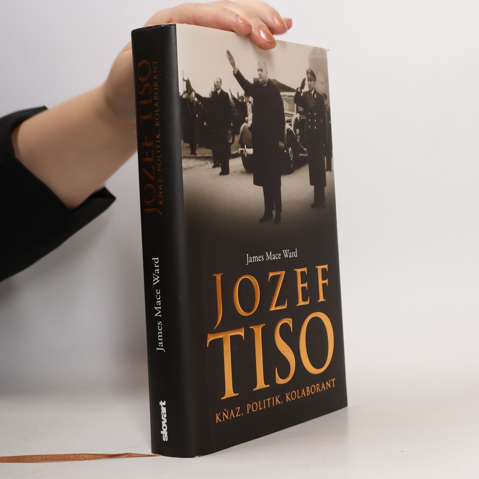 Jozef Tiso - Kňaz, politik, kolaborant