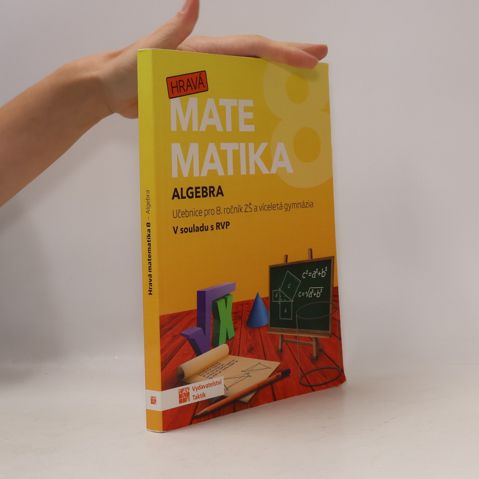 Collectif d'auteurs Hravá matematika 8 - Algebra