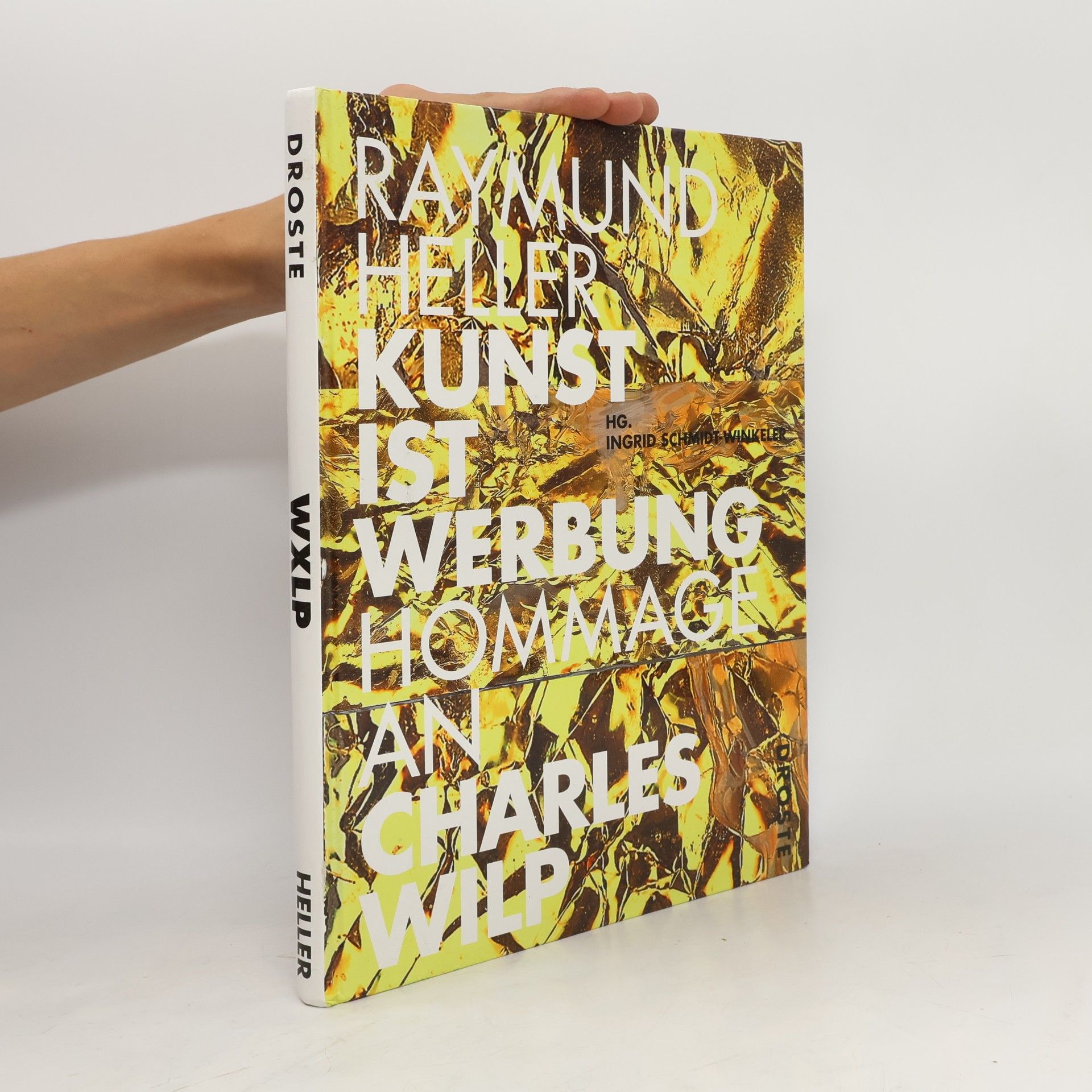 Ingrid Schmidt Winkeler Kunst ist Werbung