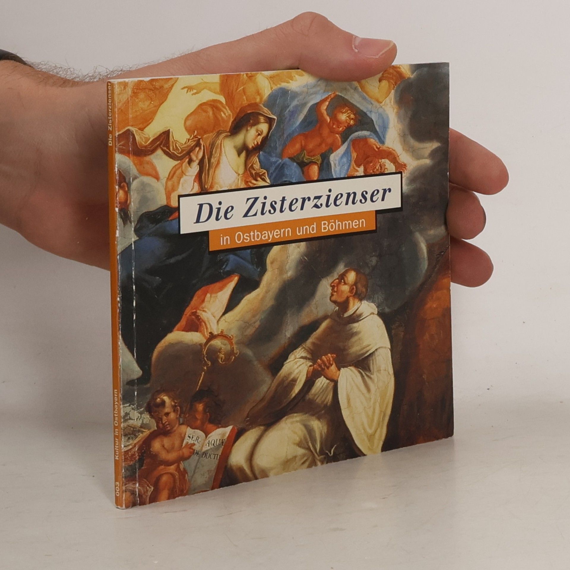 Various authors Die Zisterzienser in Ostbayern und Böhmen