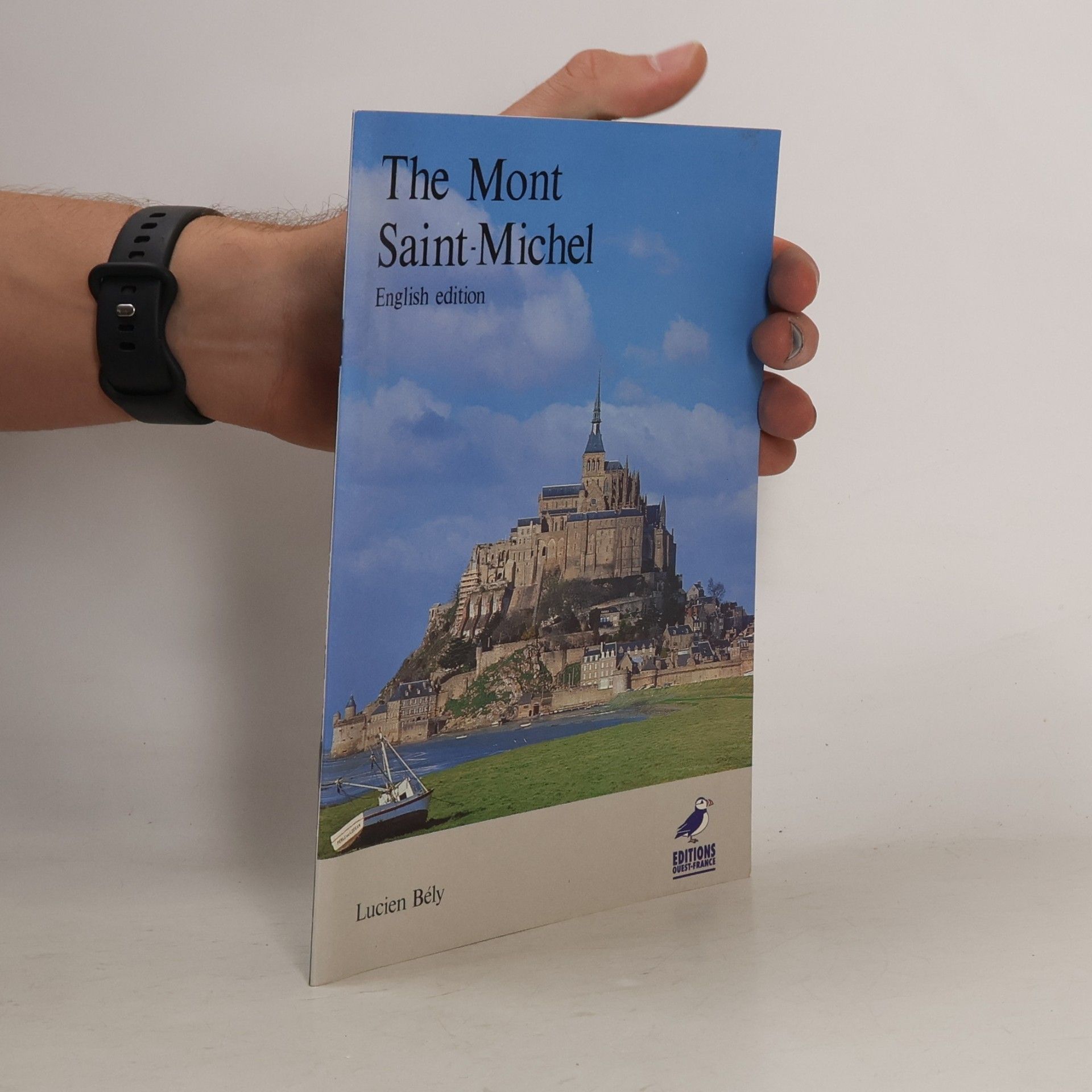 Lucien Bély The Mont Saint Michel - English Edition