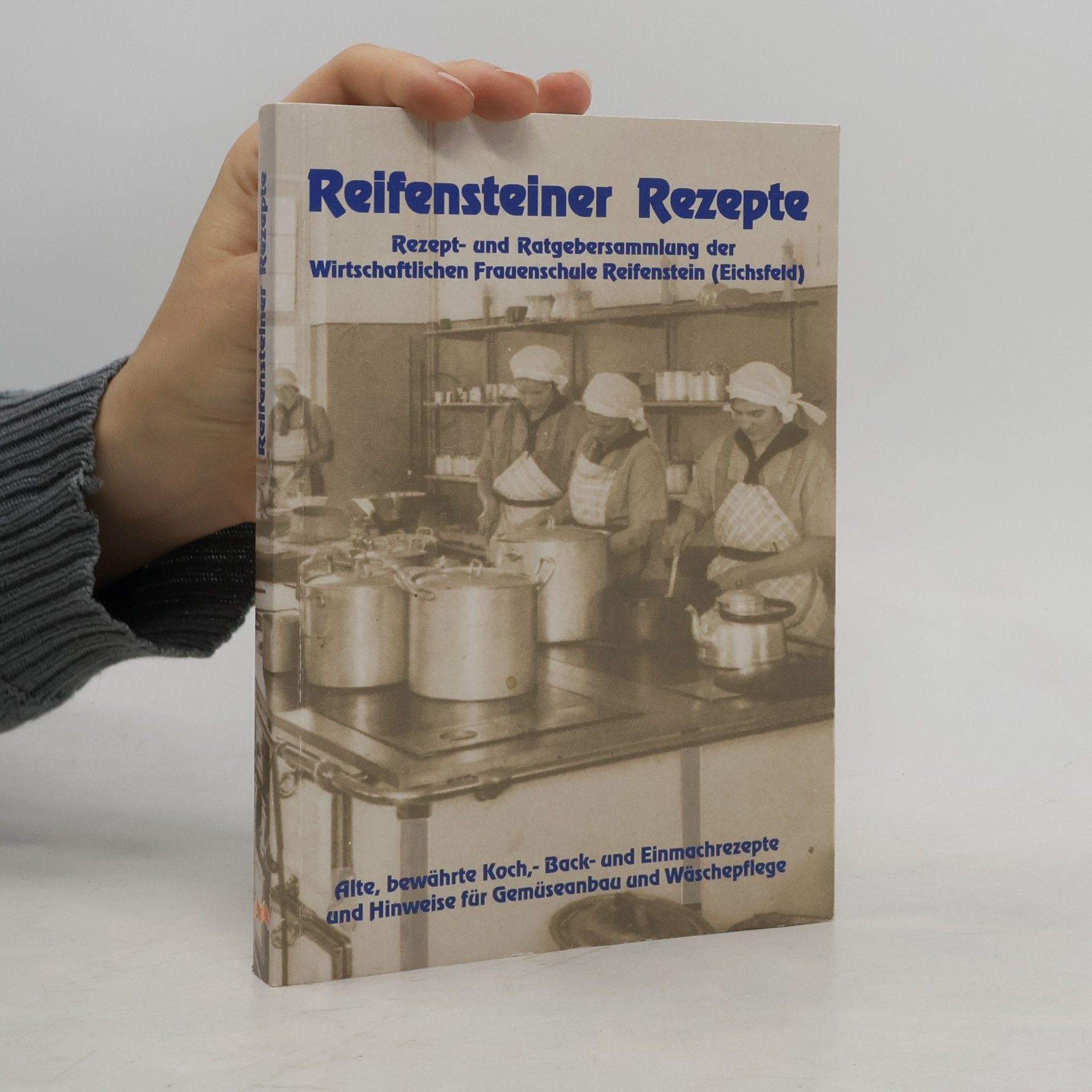 Autorenkollektiv Reifensteiner Rezepte