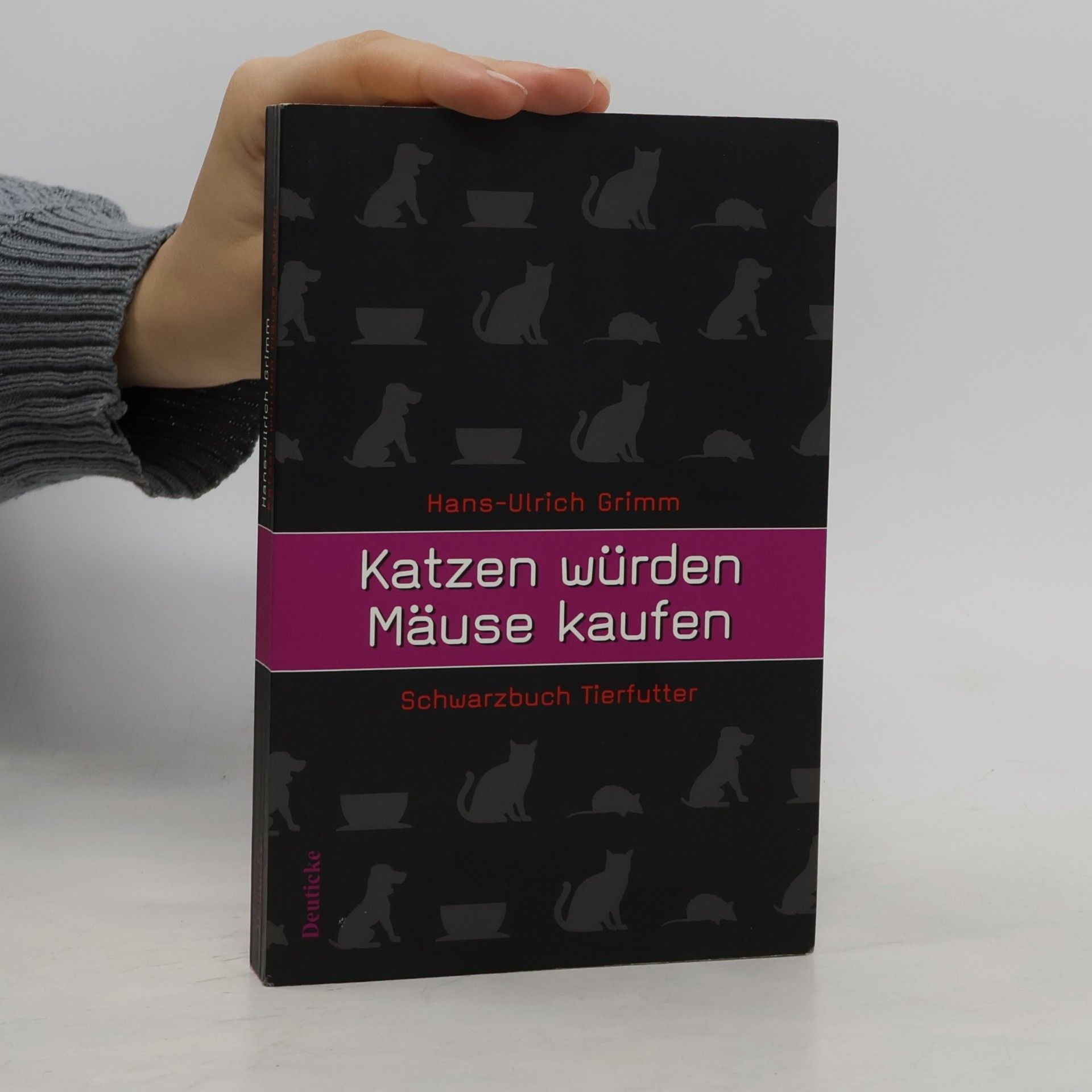 Hans-Ulrich Grimm Katzen würden Mäuse kaufen