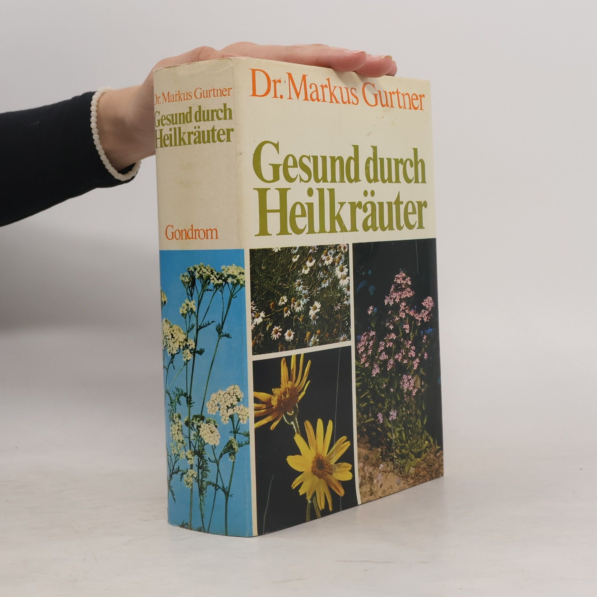 Markus Gurtner Gesund durch Heilkräuter