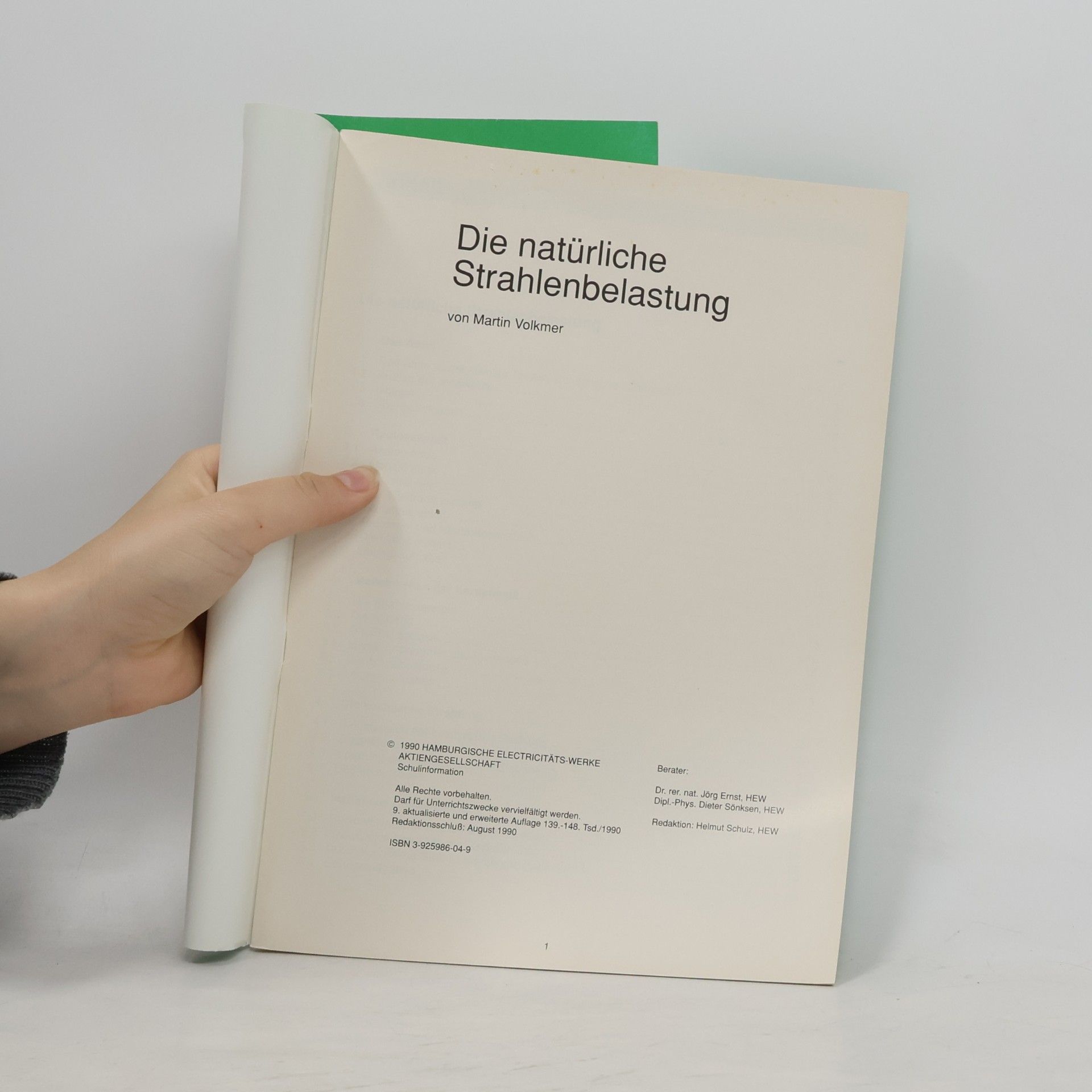 Martin Volkmer Die natürliche Strahlenbelastung. Einführung in die Kernphysik und Beschreibung der natürlichen Strahlenquellen in der Umwelt des Menschen - 9. aktualisierte und erweiterte Auflage