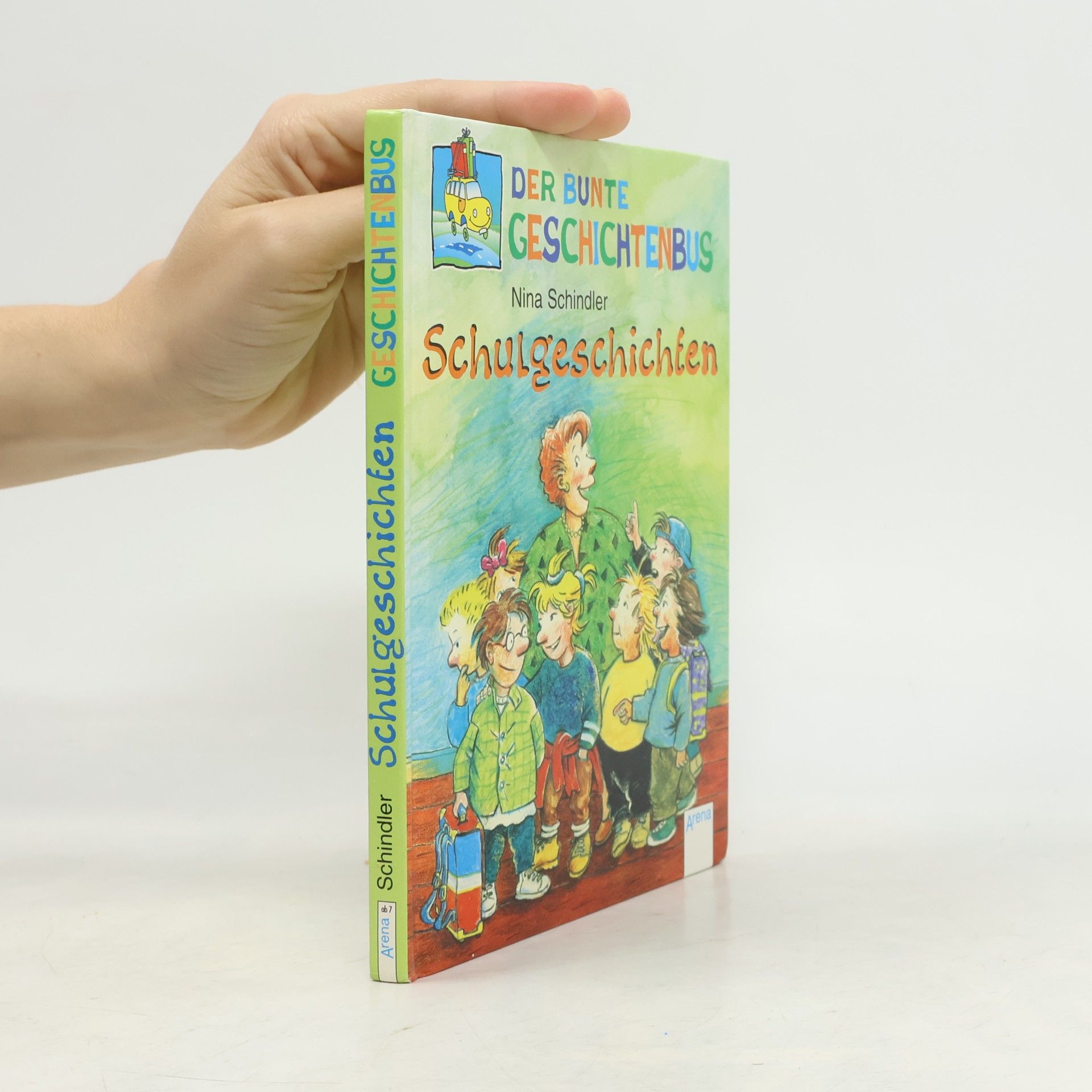 Der bunte Geschichtenbus - 7: Schulgeschichten