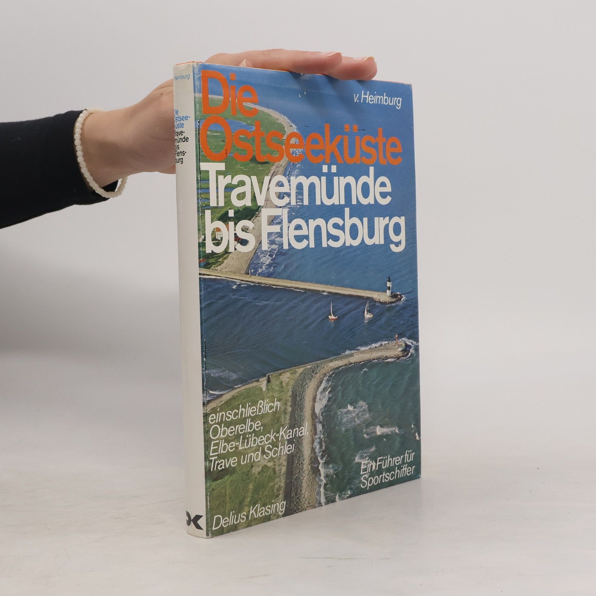 Die Ostseeküste Travemünde bis Flensburg