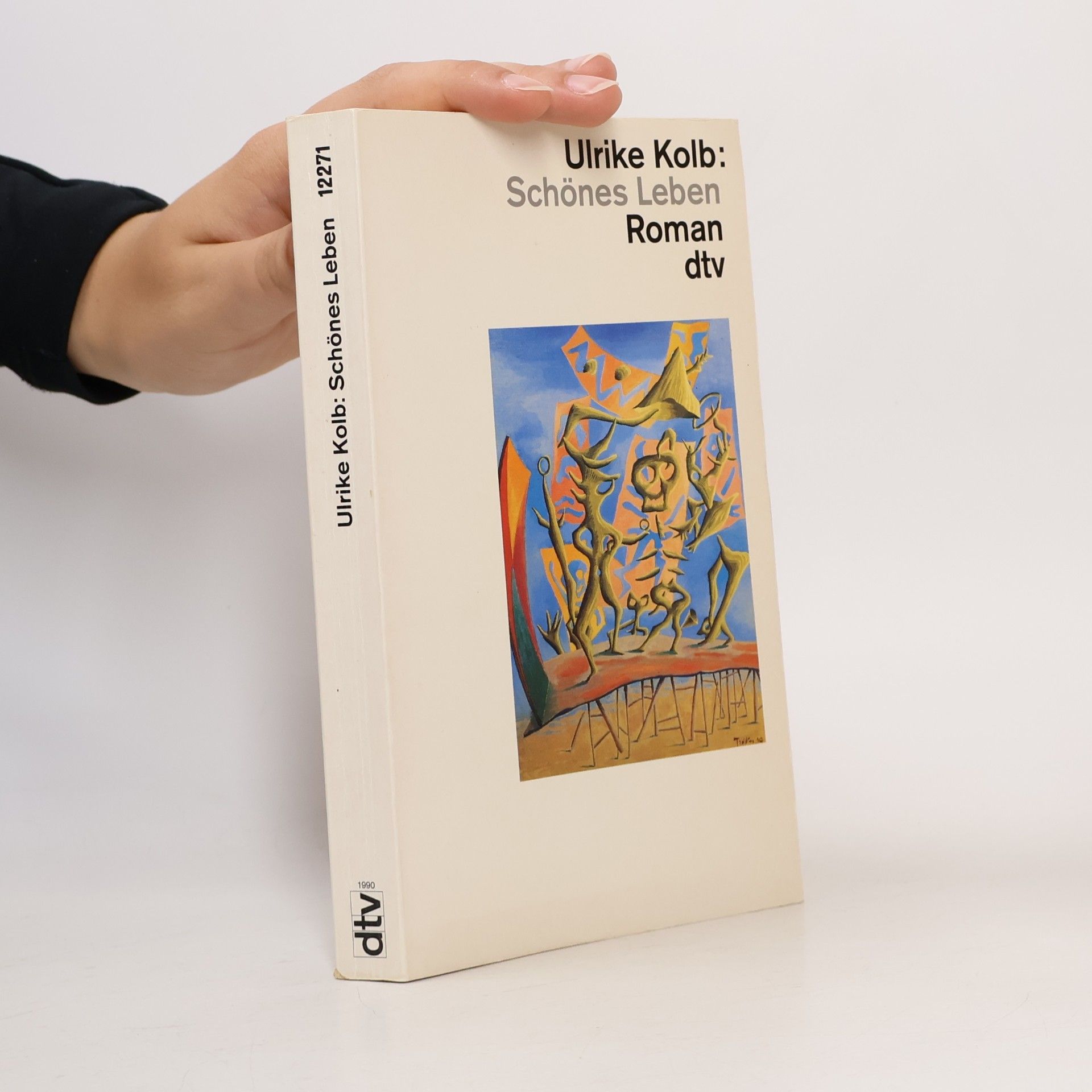 Ulrike Kolb dtv Literatur: Schönes Leben