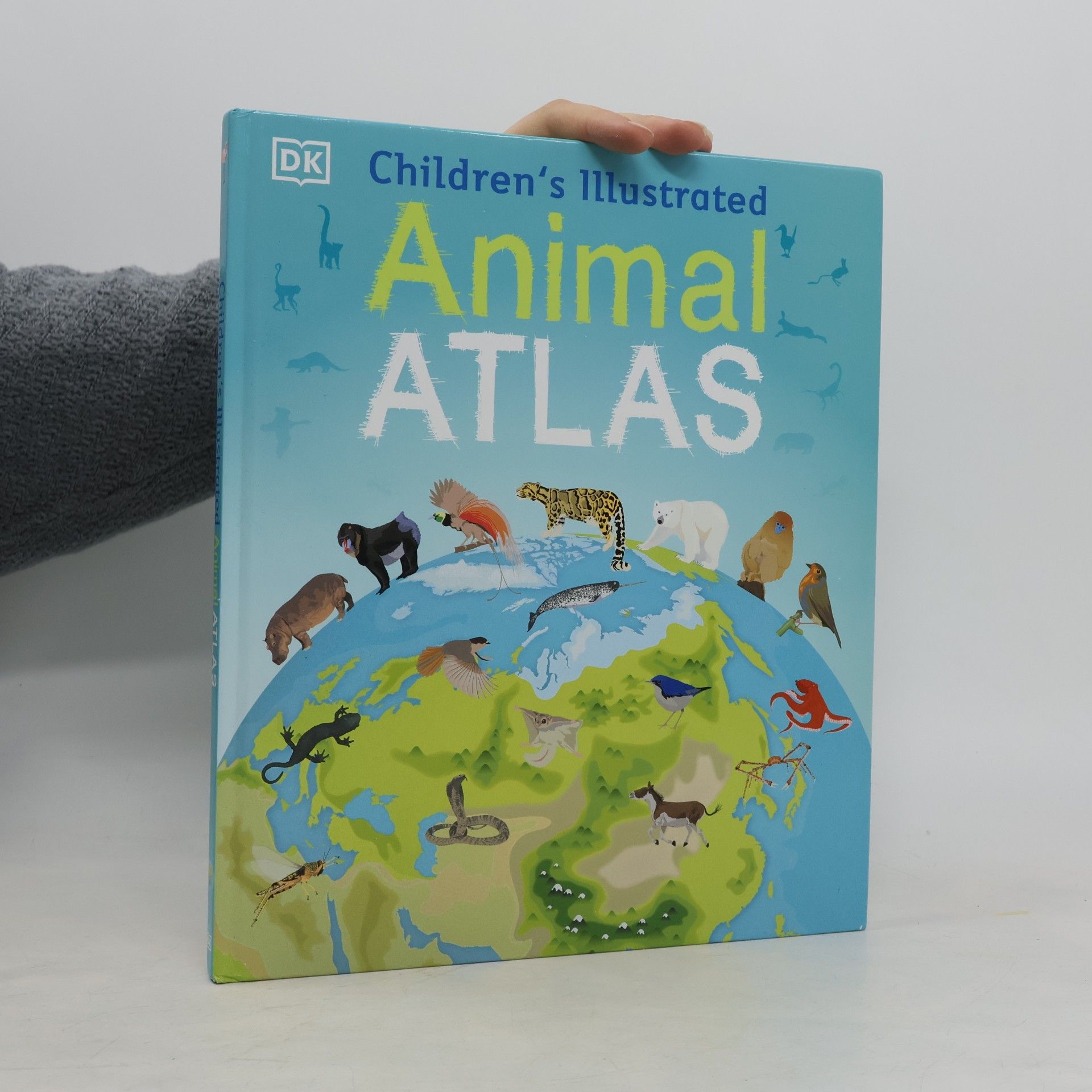 Dorling Kindersley Publishing Staff Children's Illustrated Atlases: Children's Illustrated Animal Atlas: World Map Poster Included