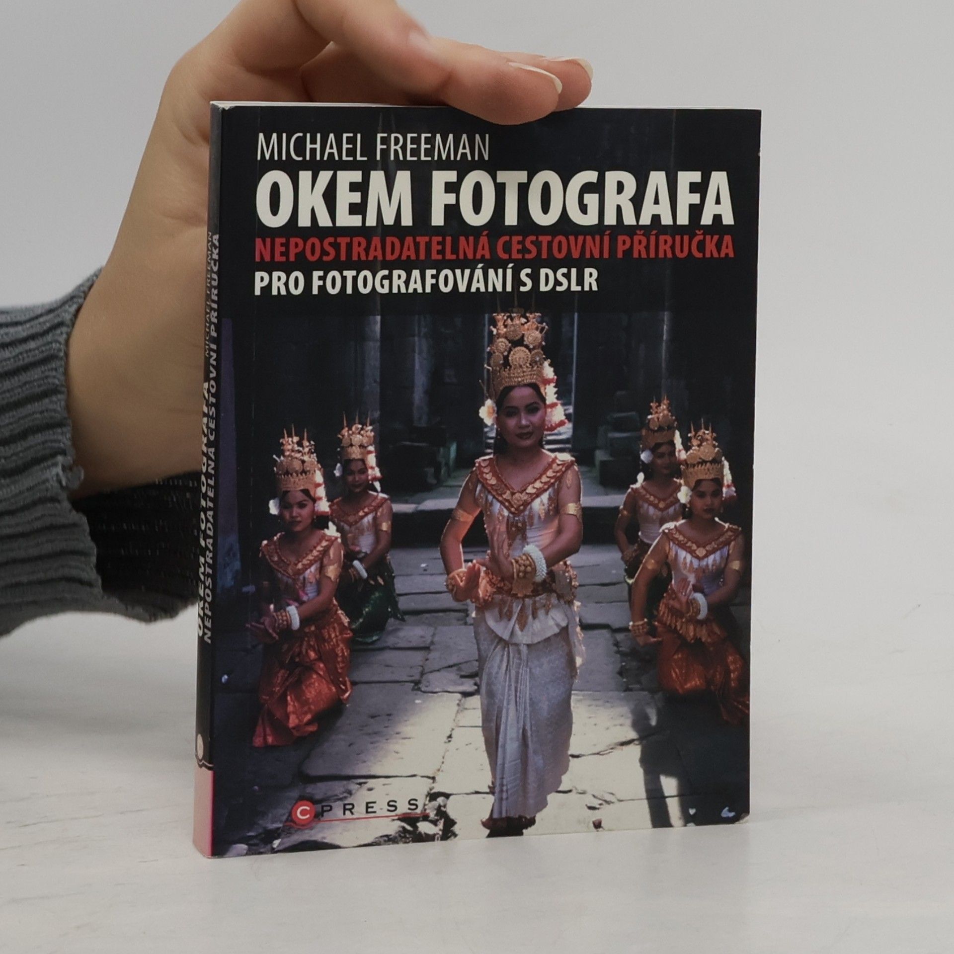 Michael Freeman Okem fotografa - Kompozice pro lepší fotografie