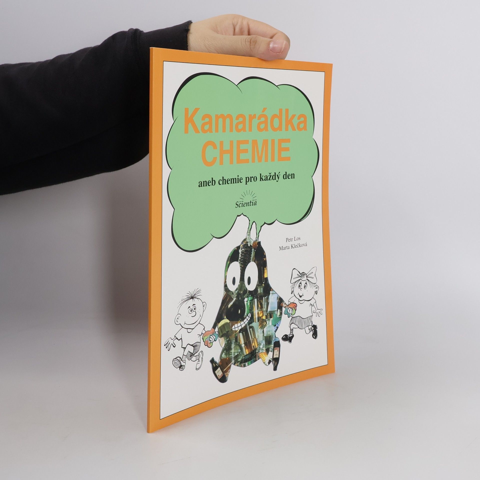 Klečková Marta Kamarádka chemie aneb chemie pro každý den