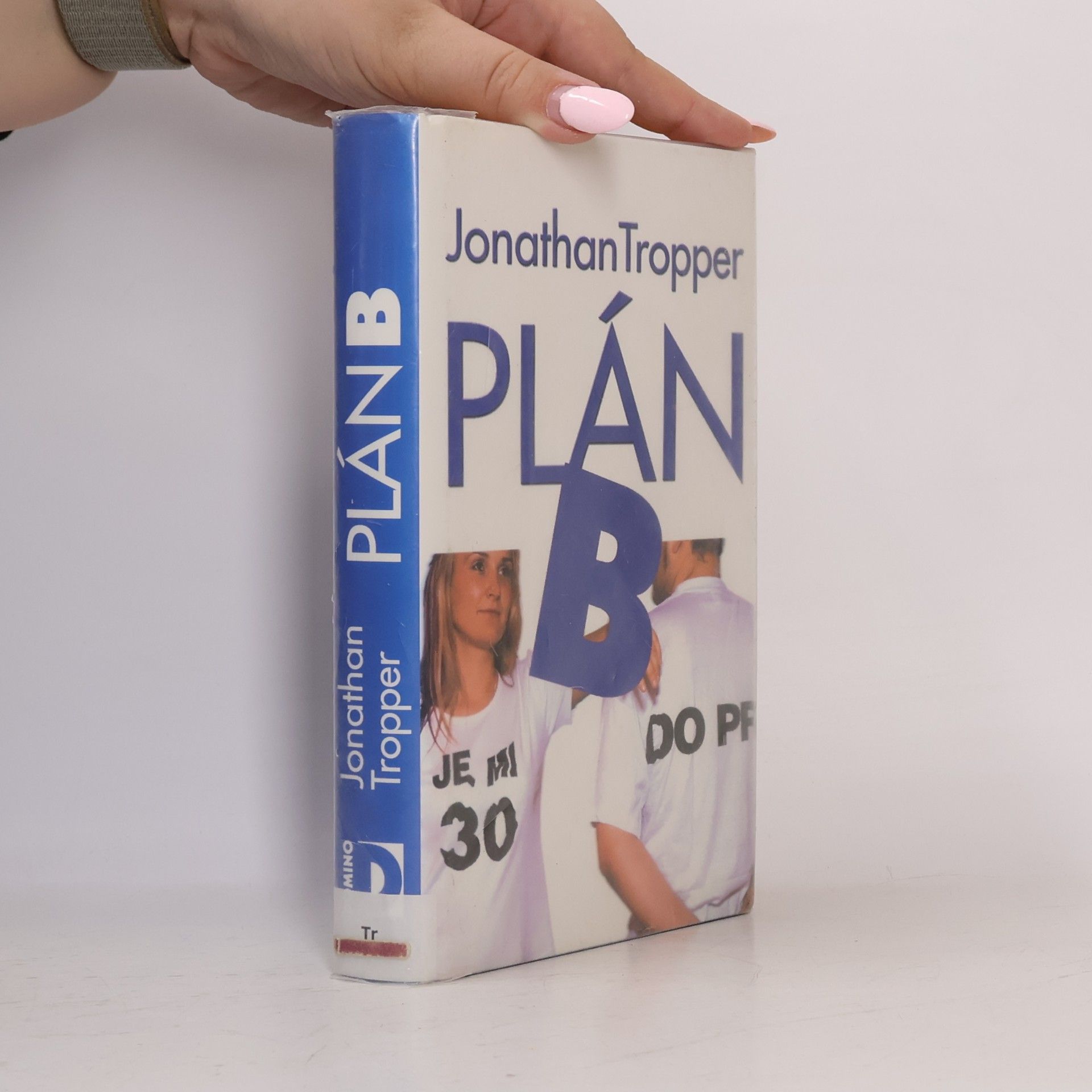 Jonathan Tropper Plán B