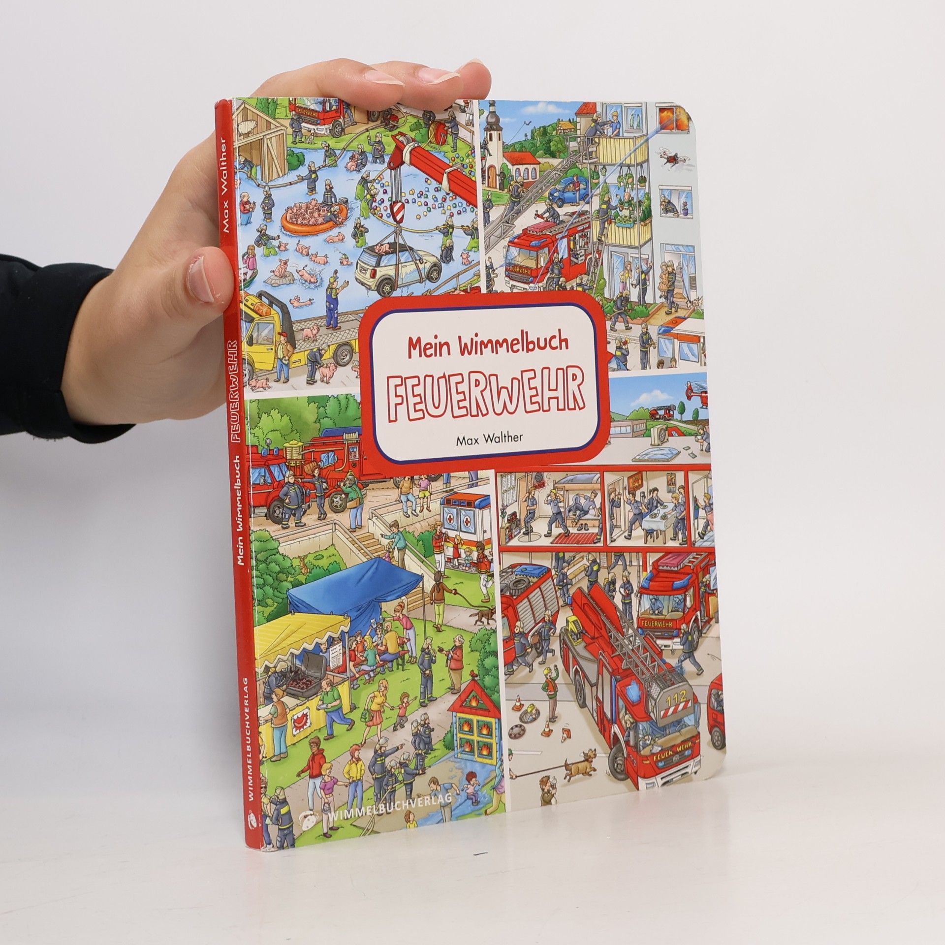 Max Walther Mein Wimmelbuch: Feuerwehr