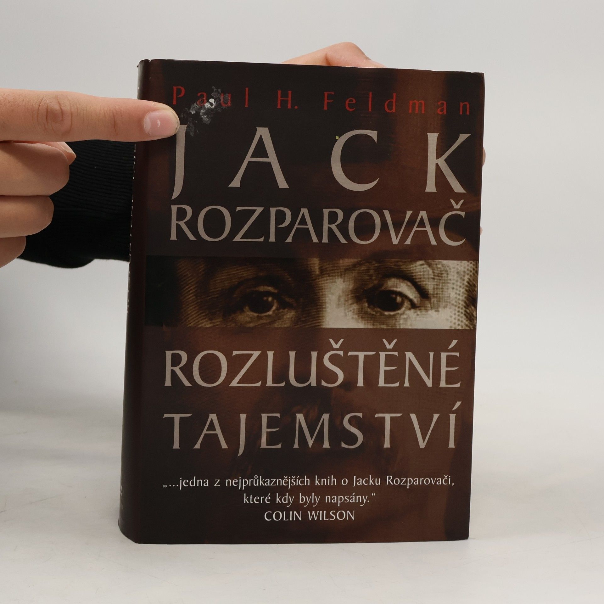 Paul H. Feldman Jack Rozparovač. Rozluštěné tajemství