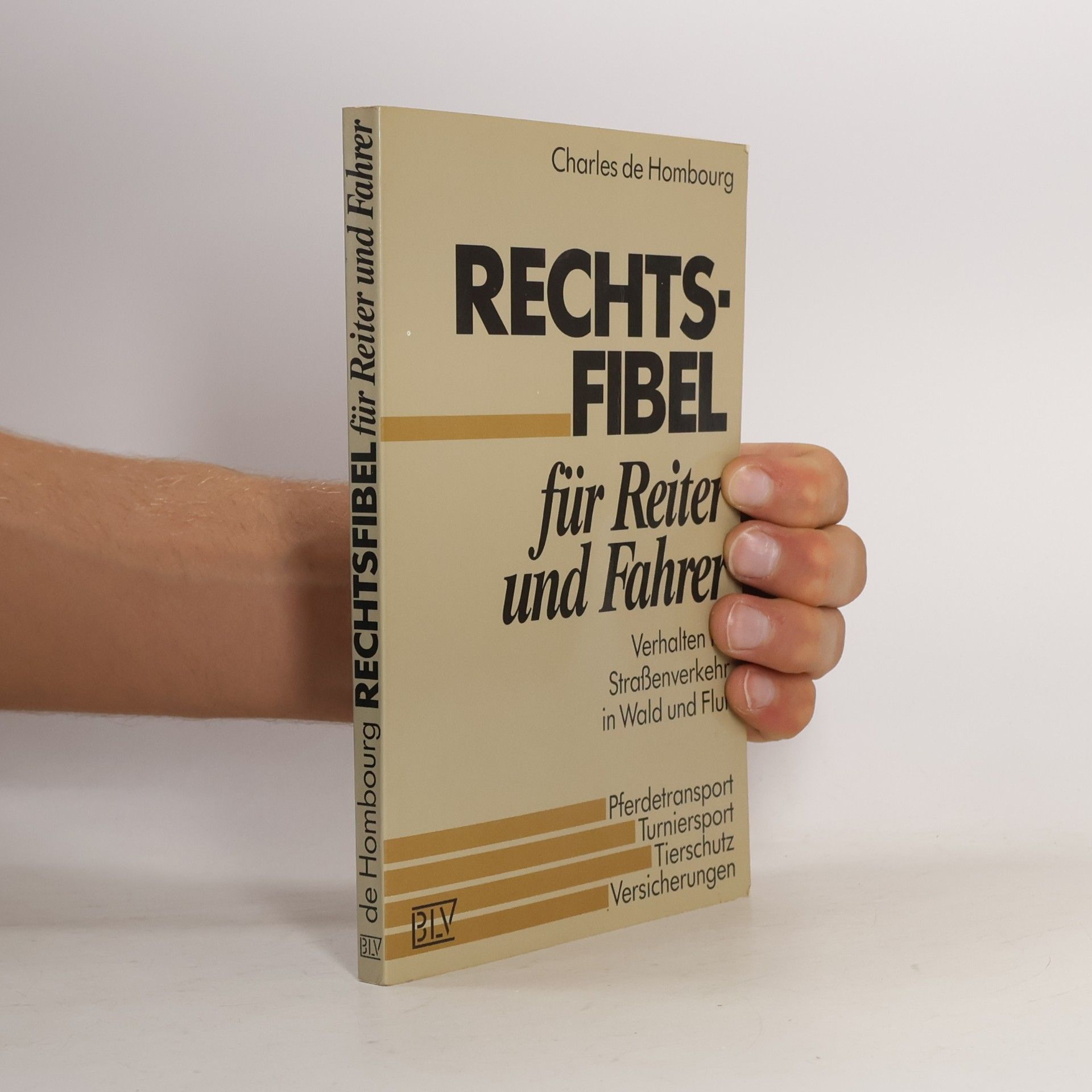 Charles de Hombourg Rechtsfibel für Reiter und Fahrer