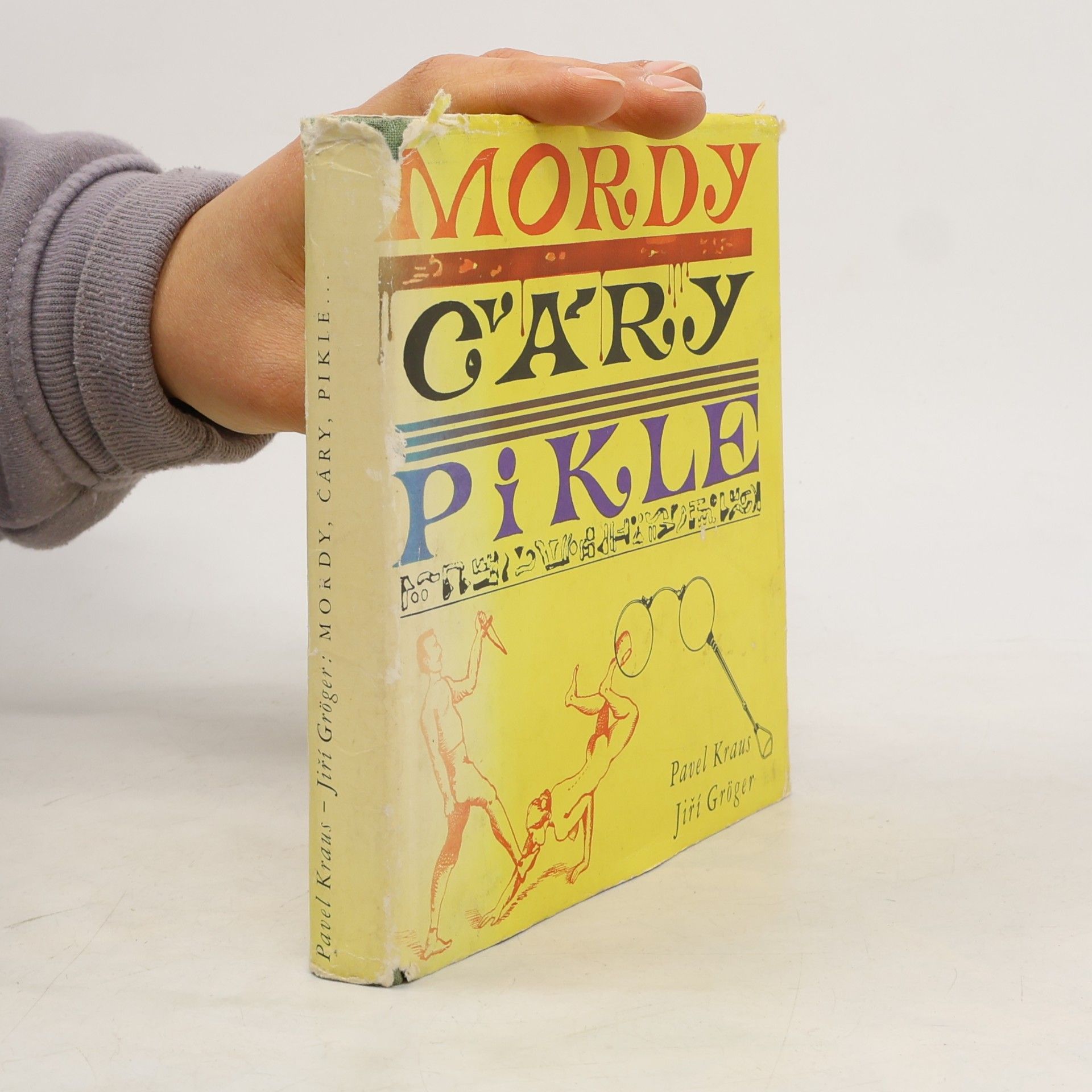 Jiří Gröger Mordy, čáry, pikle