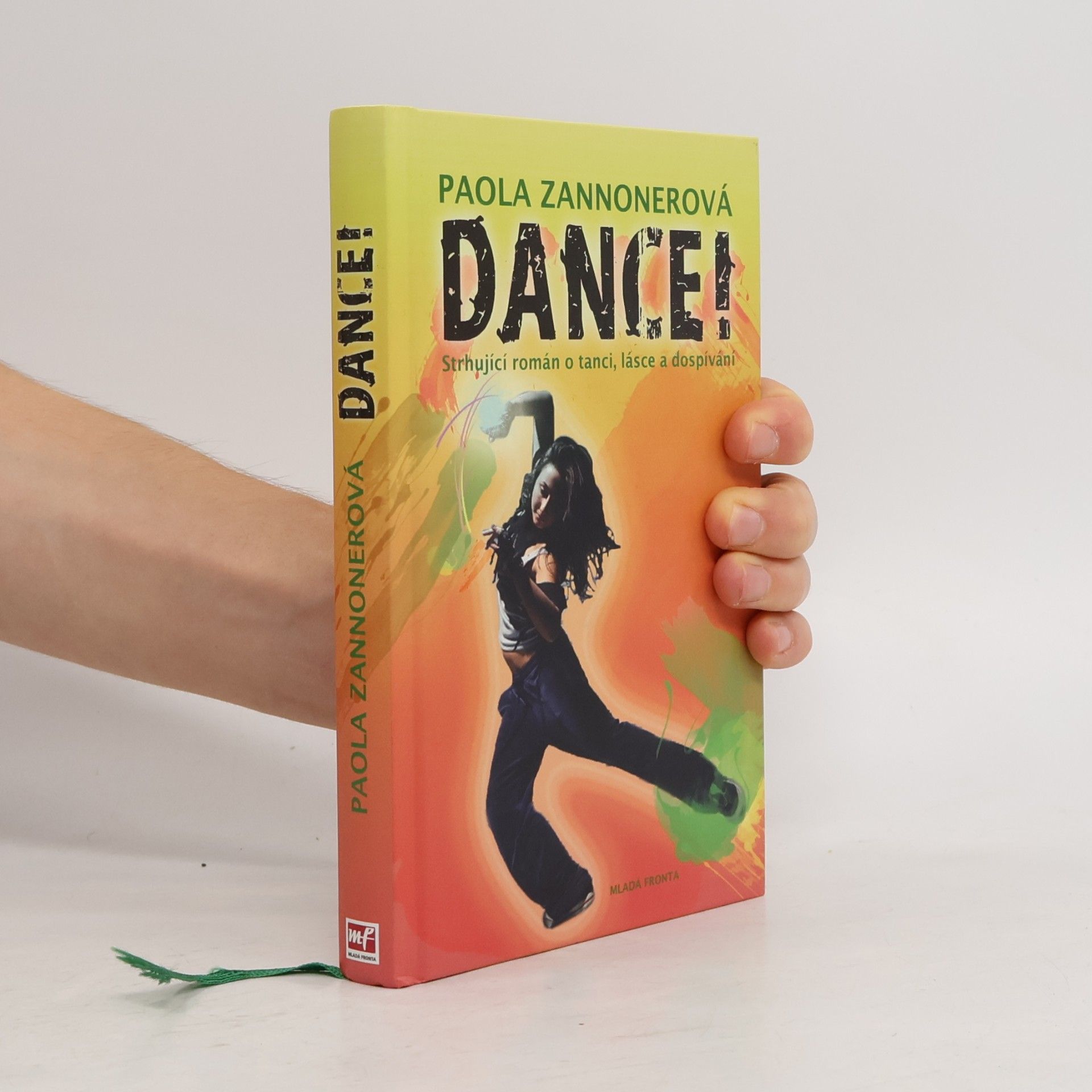 Paola Zannoner Dance! : strhující román o tanci, lásce a dospívání