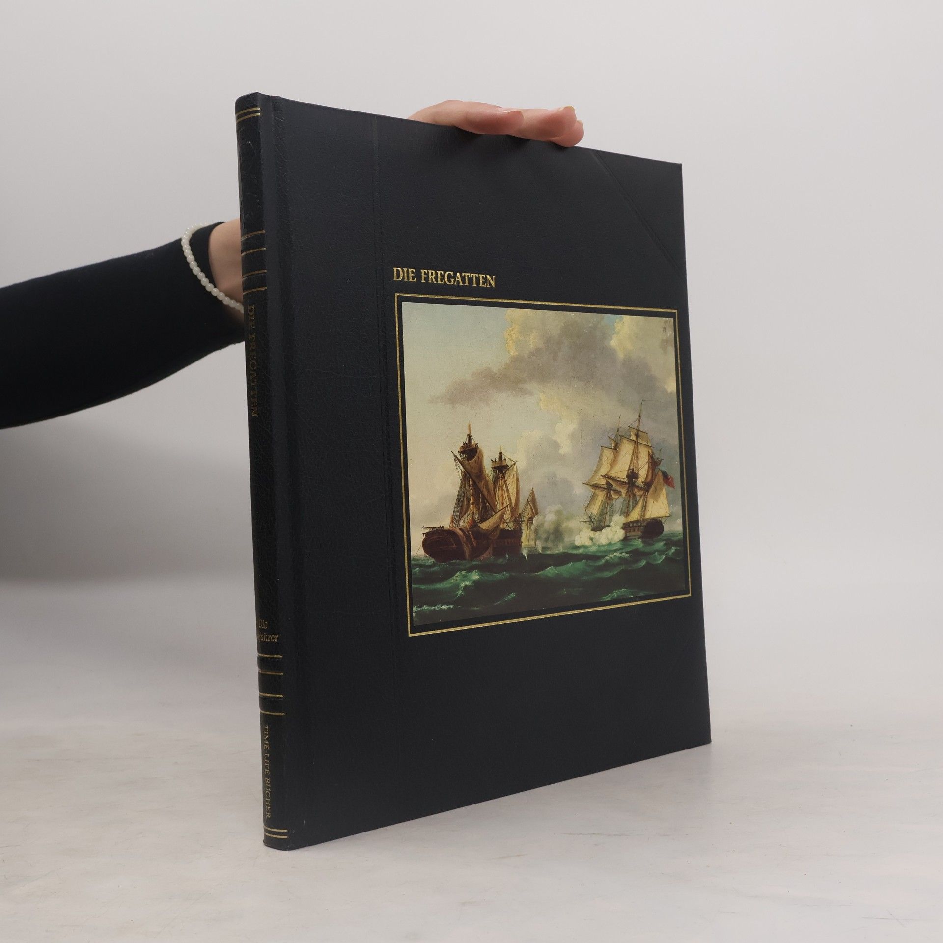 Henry E. Gruppe Die Fregatten