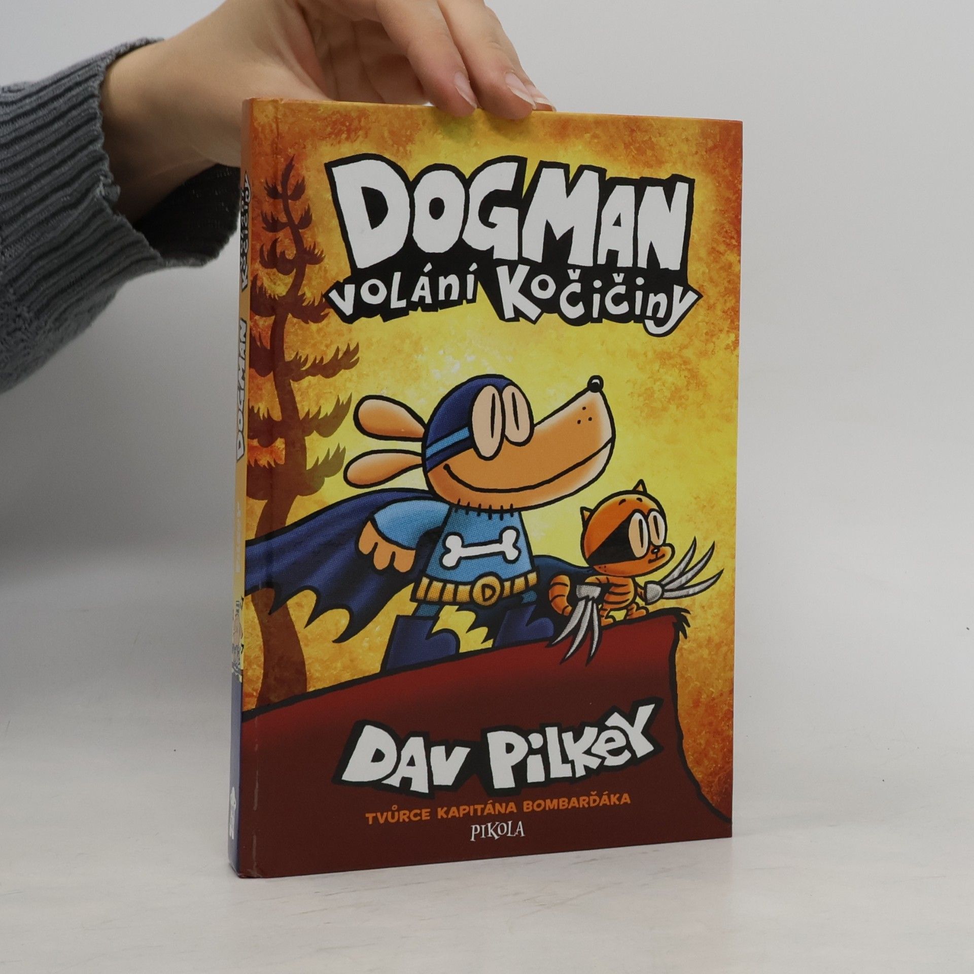 Dav Pilkey Dogman : volání kočičiny