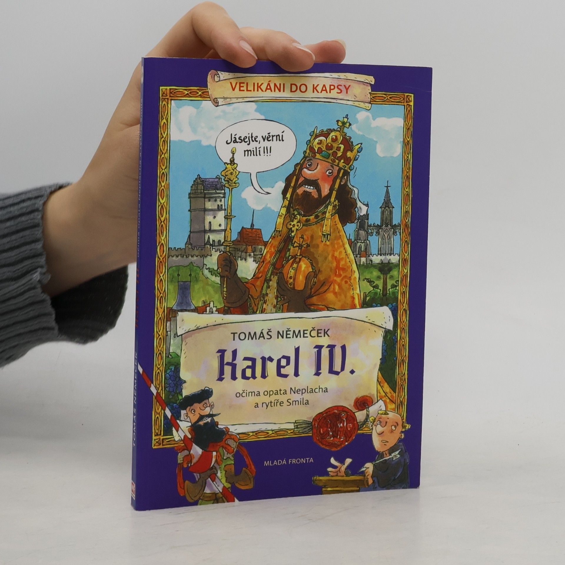 Tomáš Němeček Karel IV. očima opata Neplacha a rytíře Smila