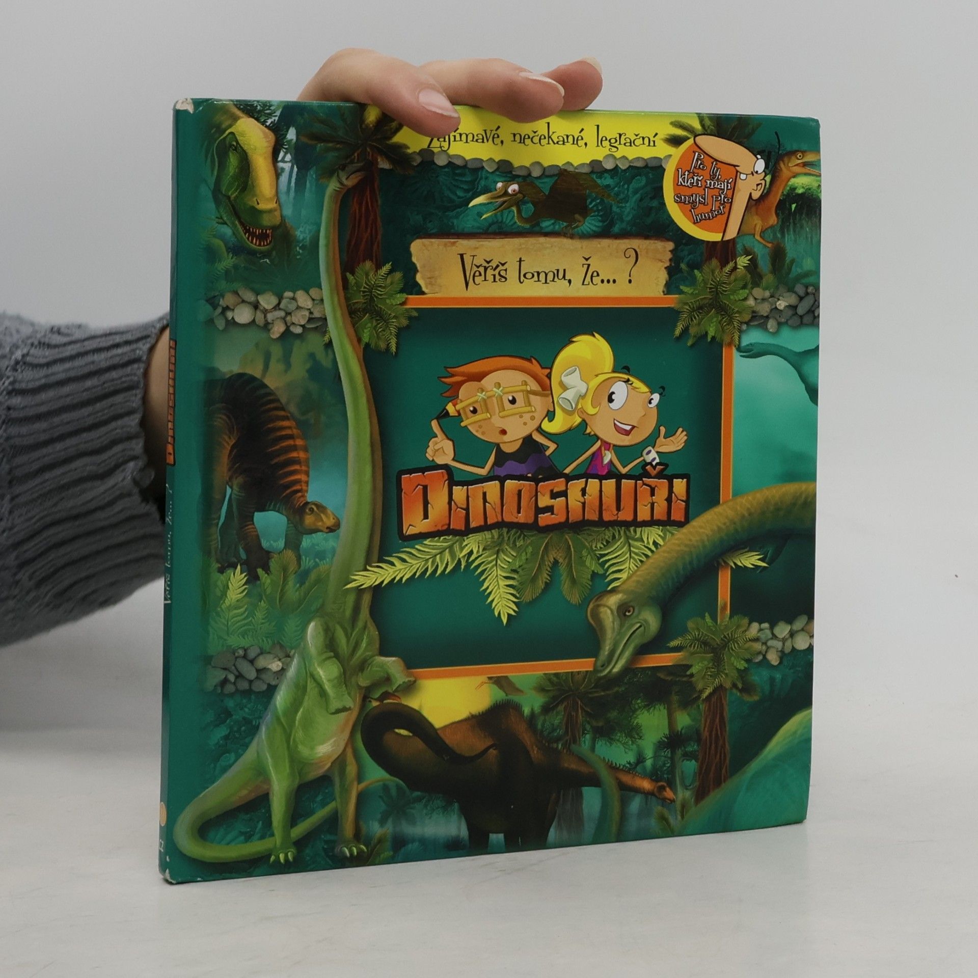 Various authors Věříš tomu, že..? Dinosauři