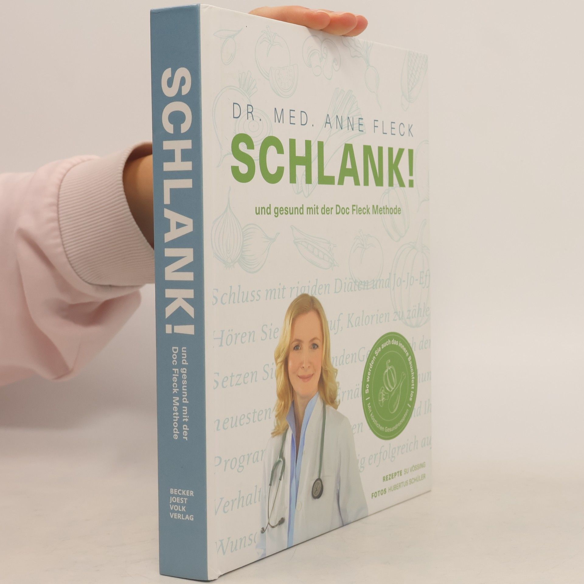 Anne Fleck Schlank! und gesund mit der Doc Fleck Methode