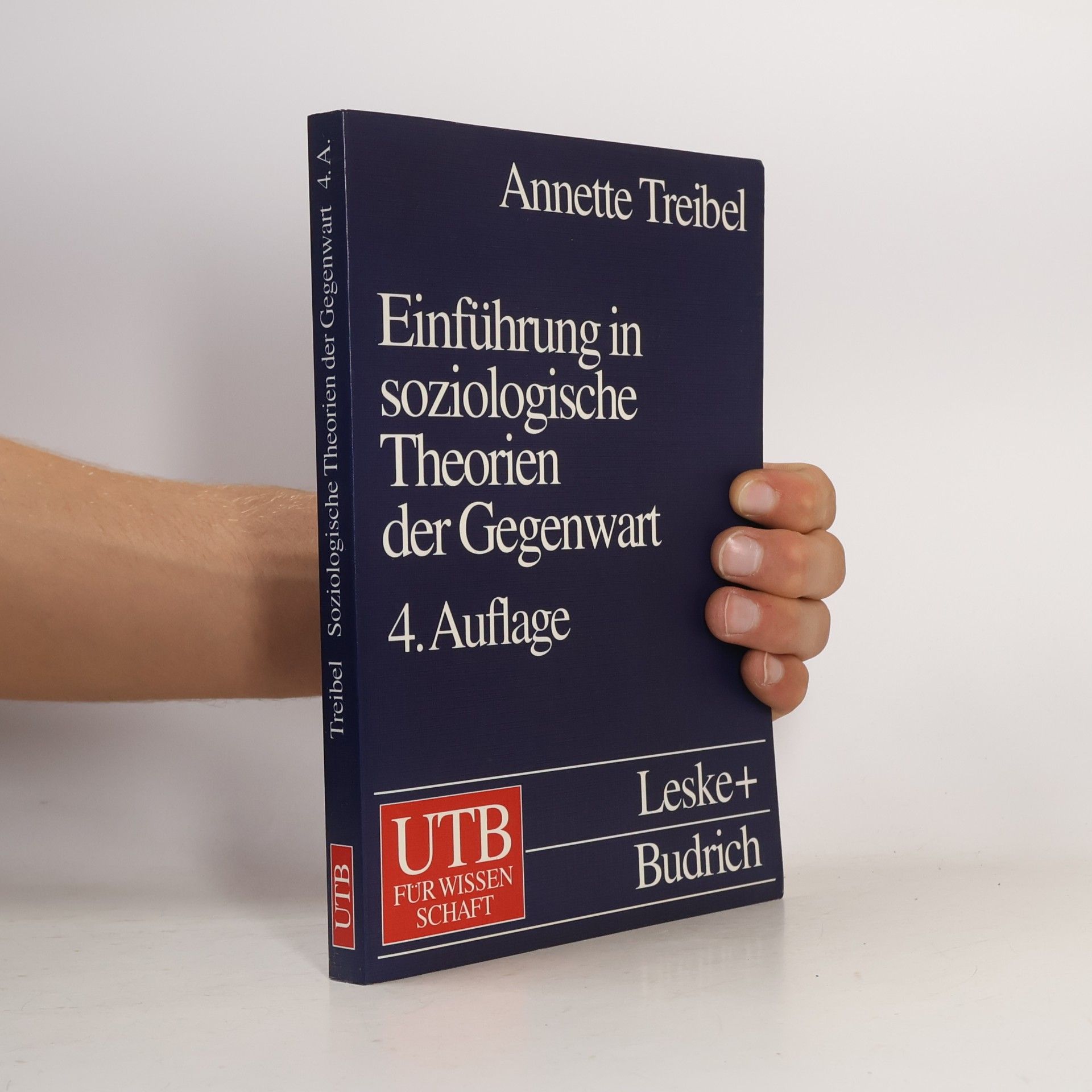 Annette Treibel Einführung in soziologische Theorien der Gegenwart