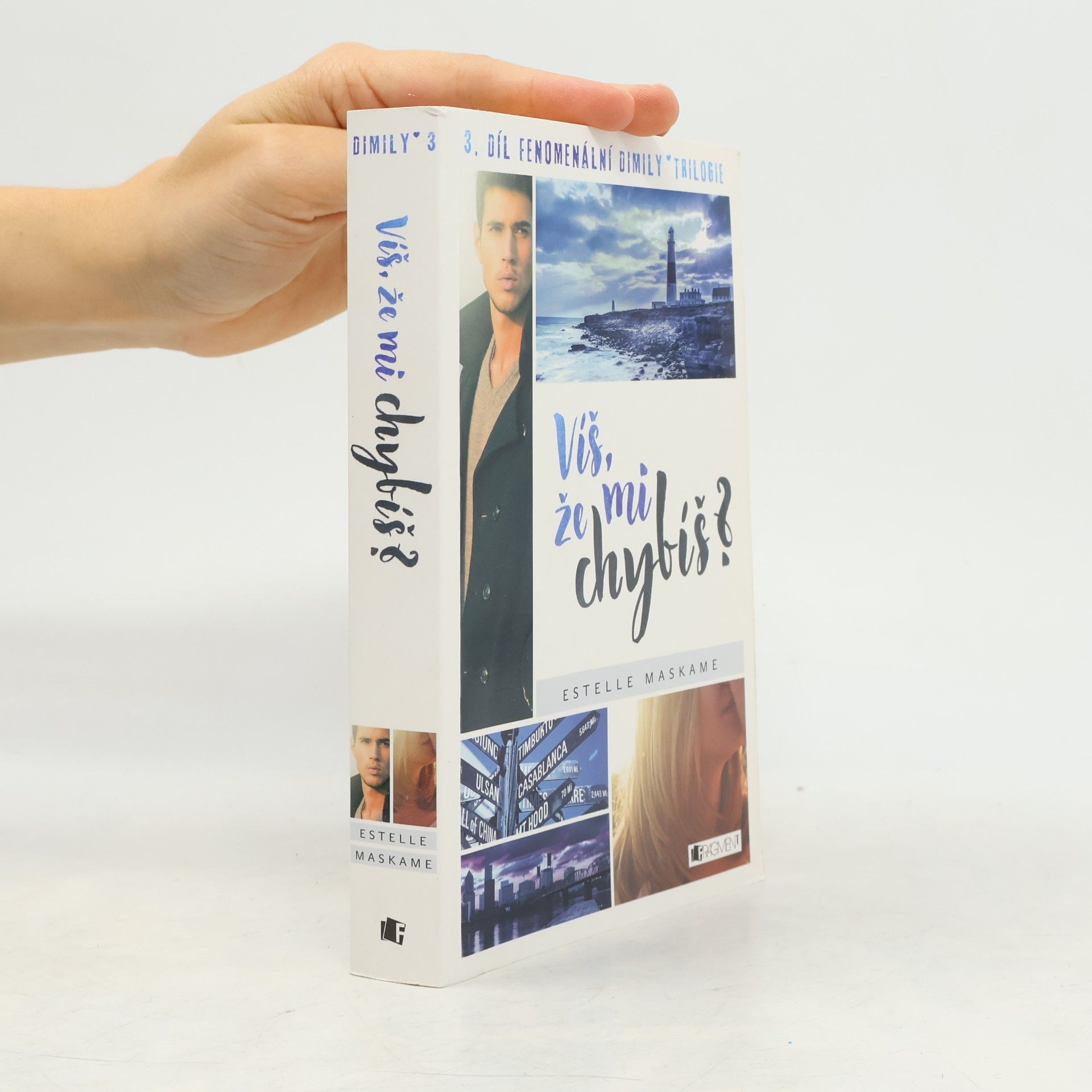 Estelle Maskame Víš, že mi chybíš? Dimily 3. díl