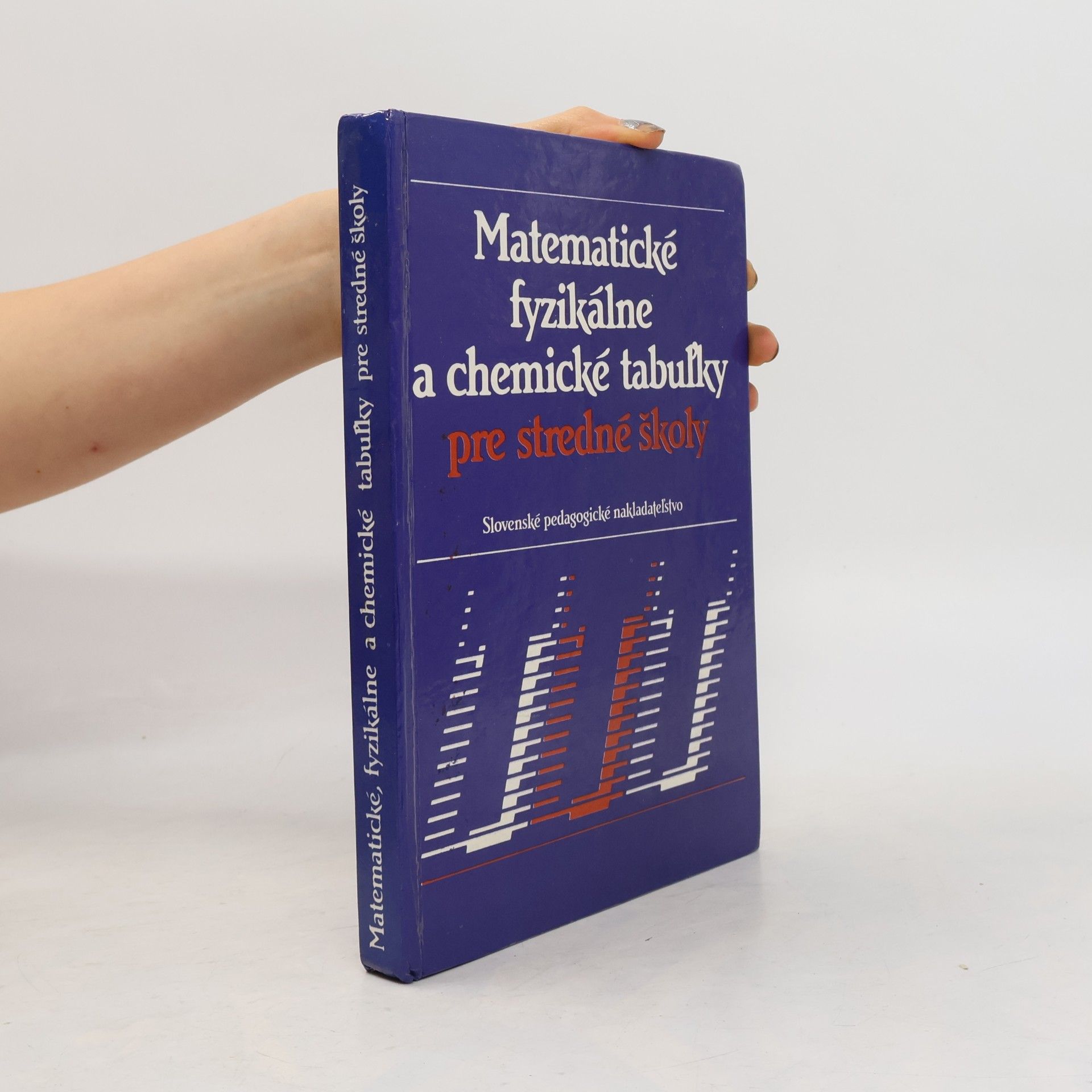 Jiří Mikulčák Matematické, fyzikálne a chemické tabuľky pre stredné školy