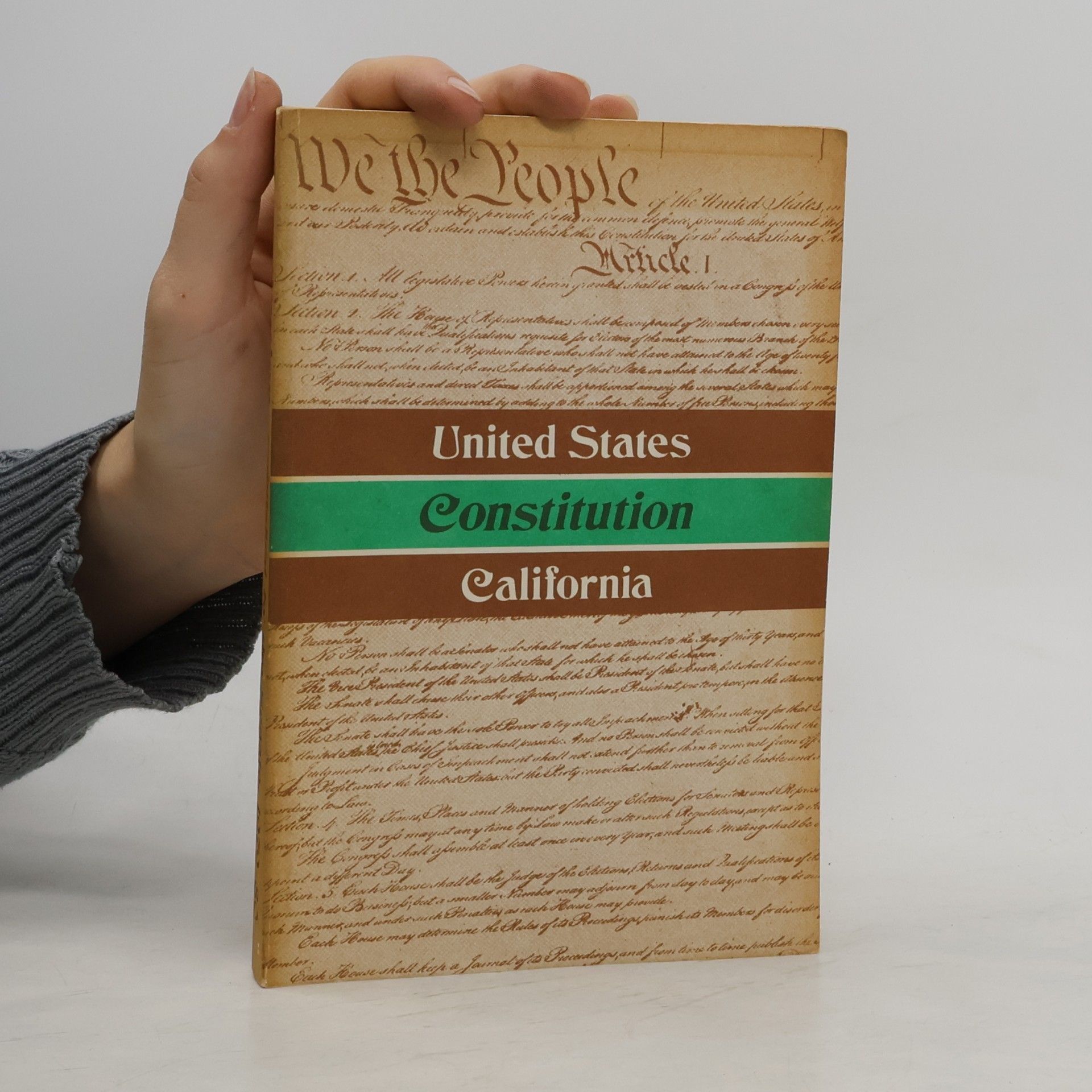 Autorenkollektiv Constitution of the United States. Constitution of the State of California