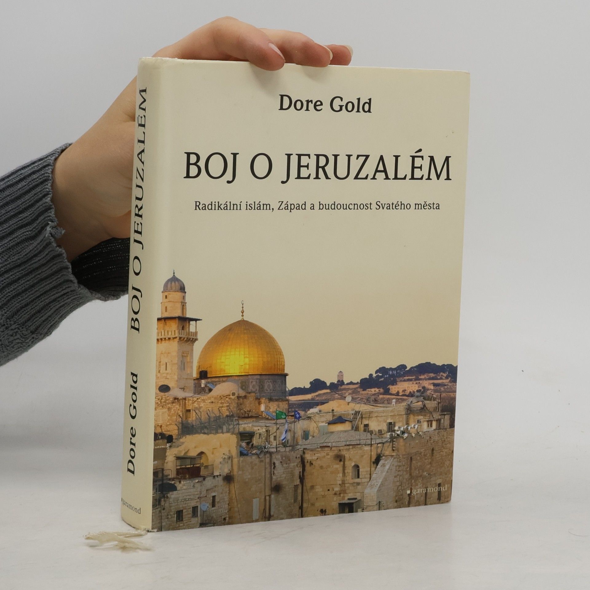 Dore Gold Boj o Jeruzalém