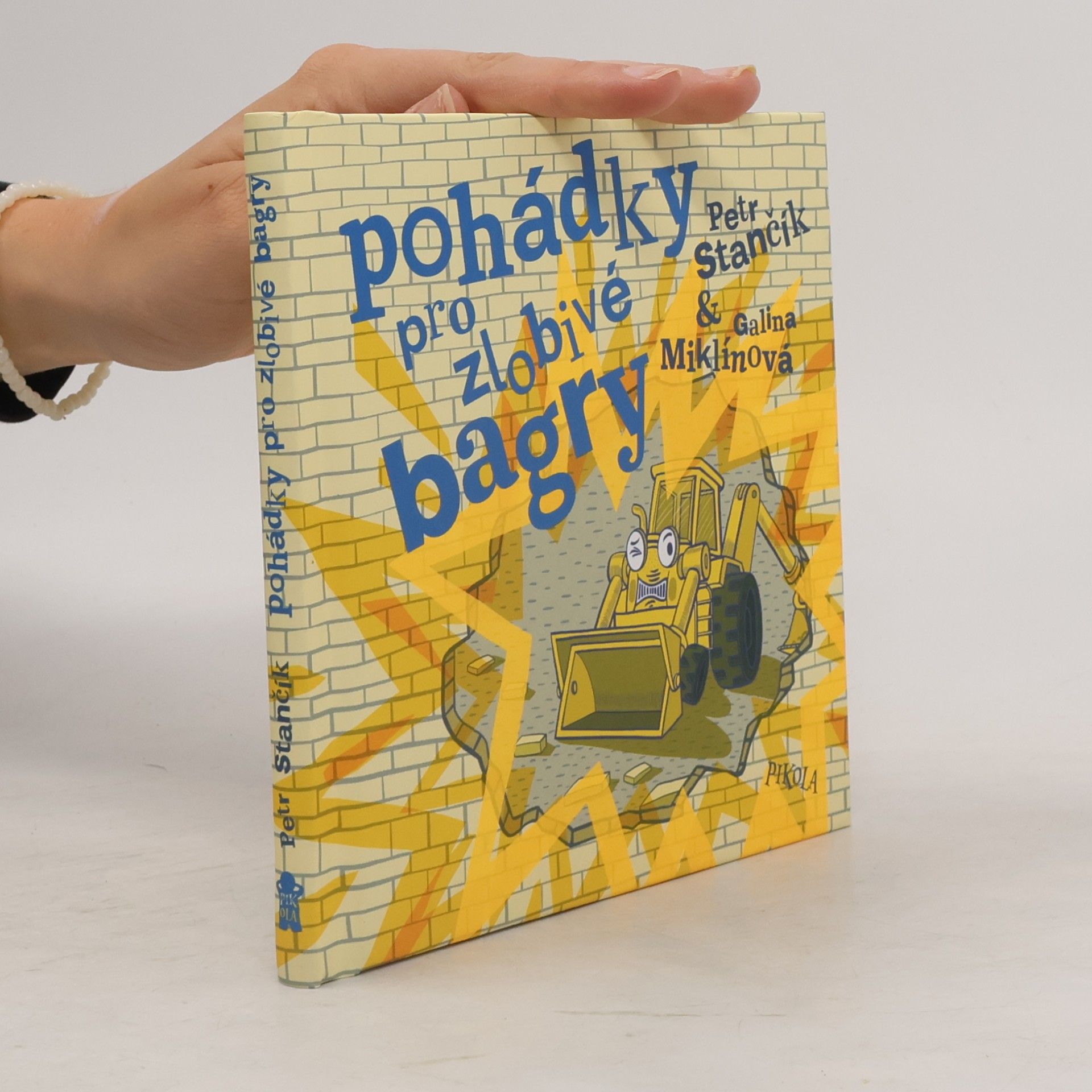 Pohádky pro zlobivé bagry