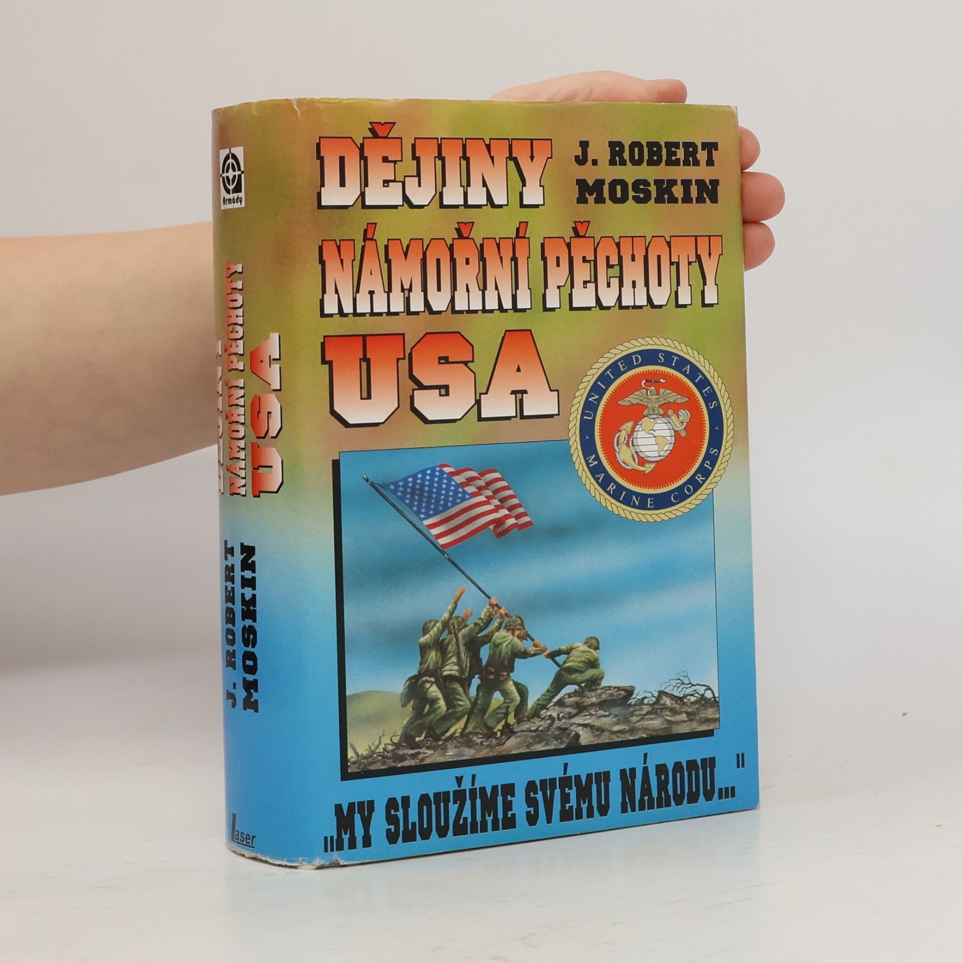 J. Robert Moskin Dějiny námořní pěchoty USA