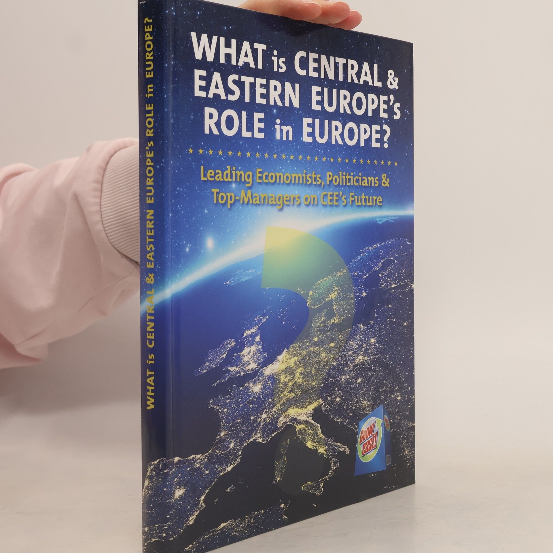 Arnold Such What is Central and Eastern Europe's Role in Europe?
