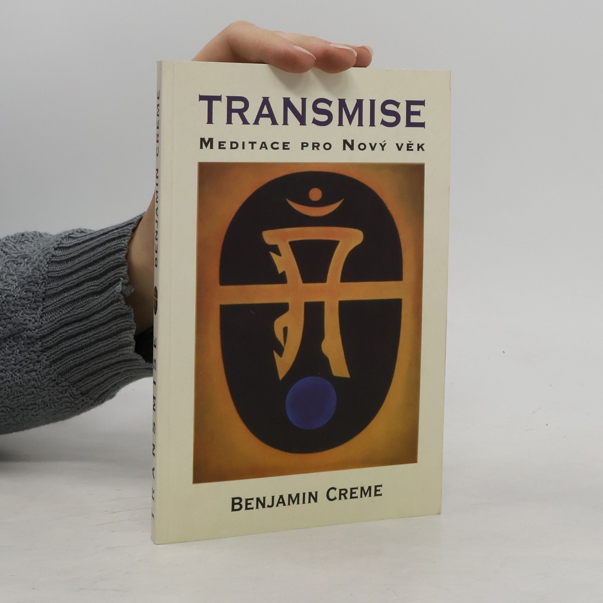Benjamin Creme Transmise-meditace pro nový věk
