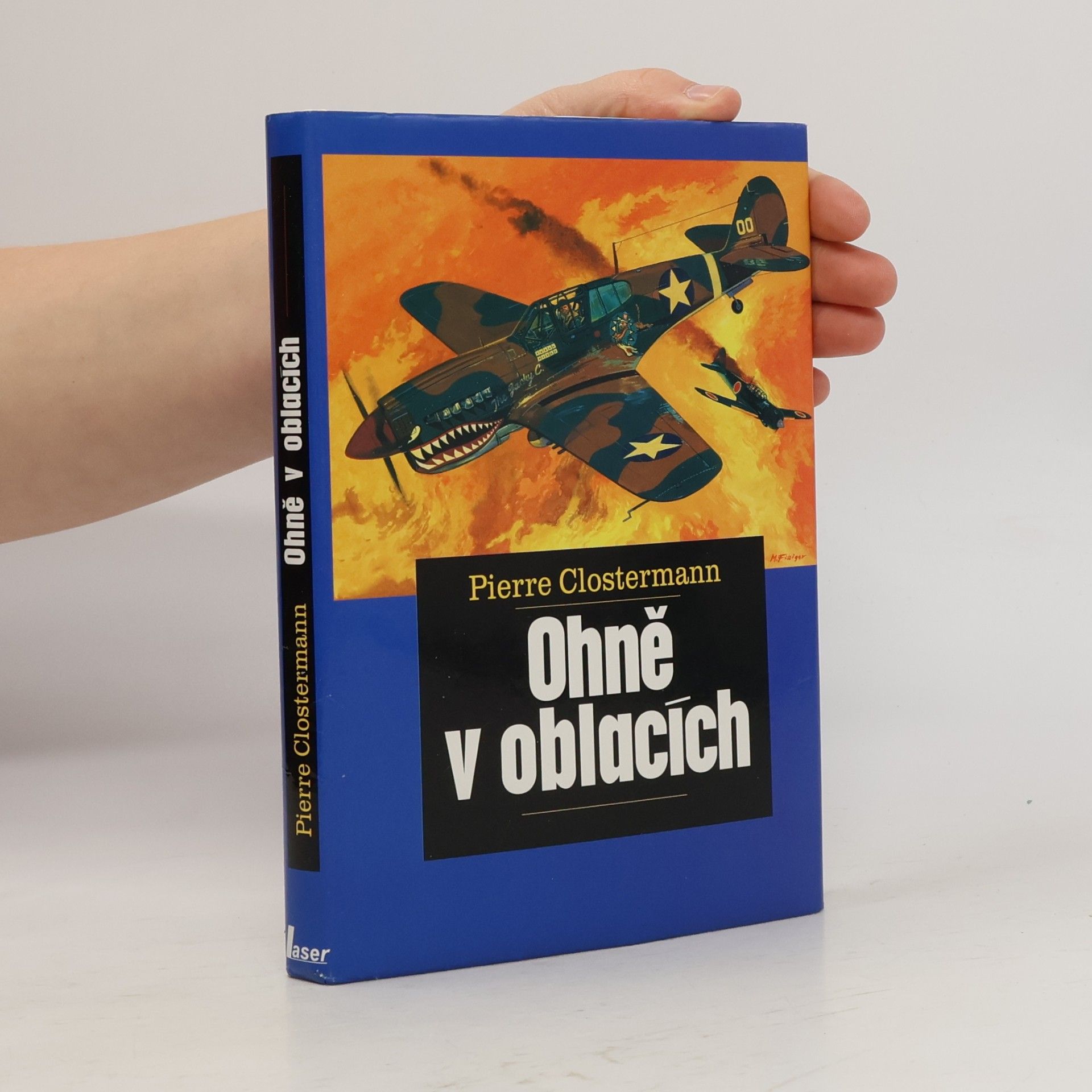 Pierre Clostermann Ohně v oblacích