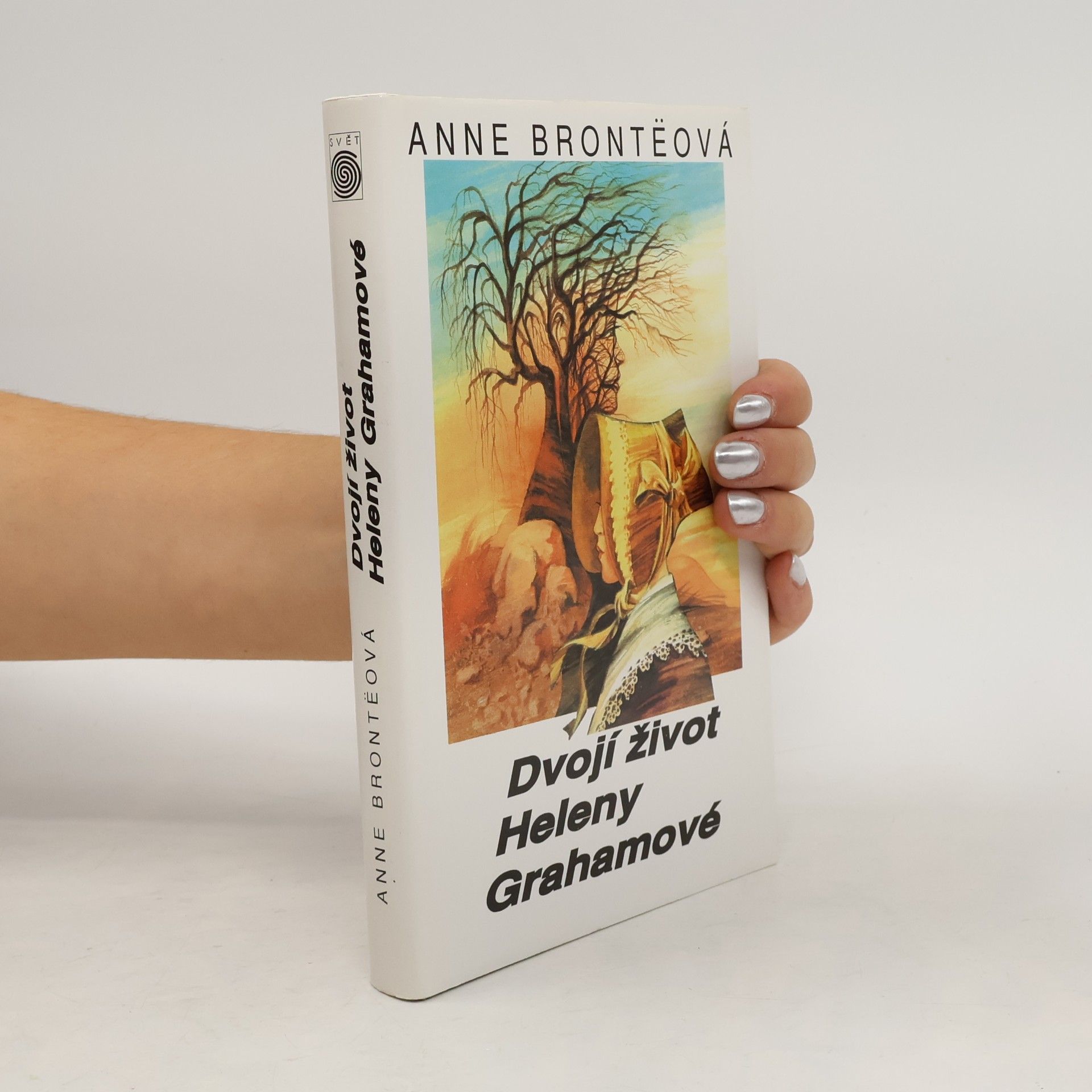 Anne Brontë Dvojí život Heleny Grahamové