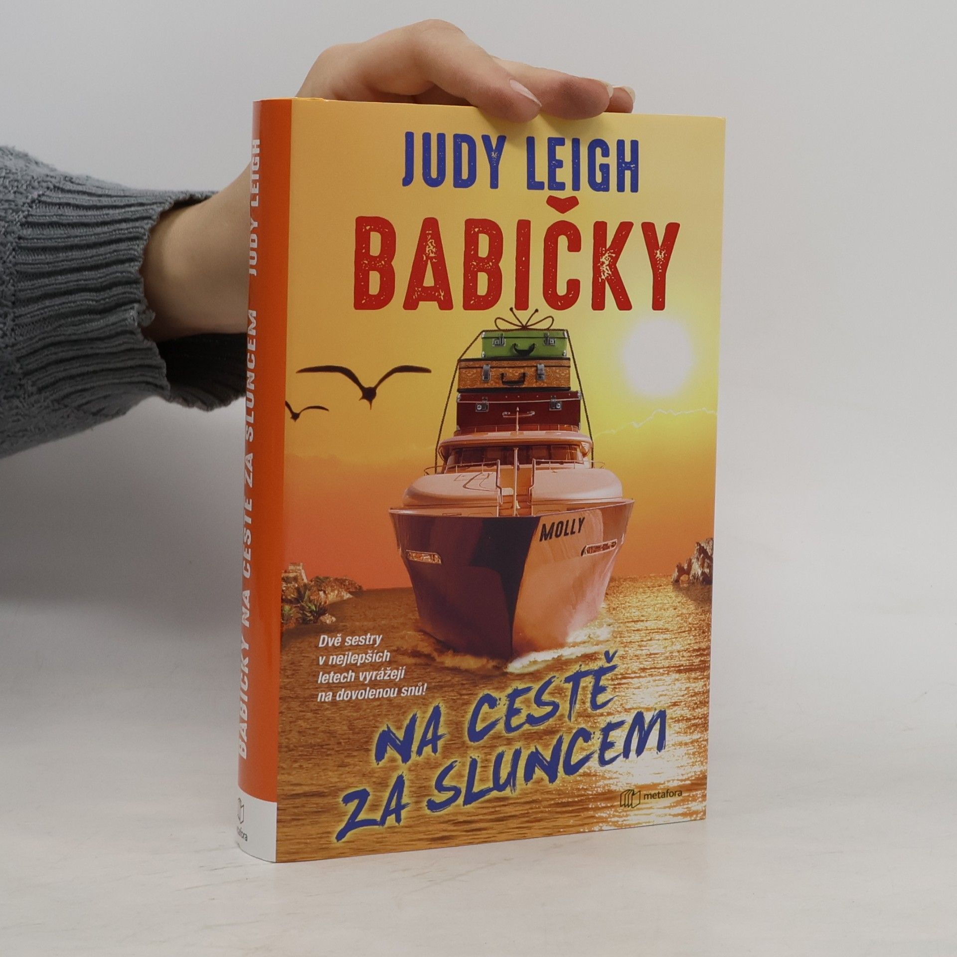 Judy Leigh Babičky na cestě za sluncem