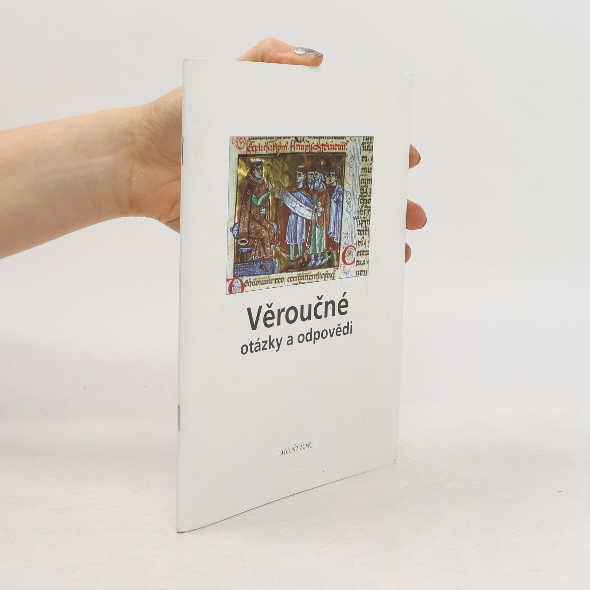 Various authors Věroučné otázky a odpovědi