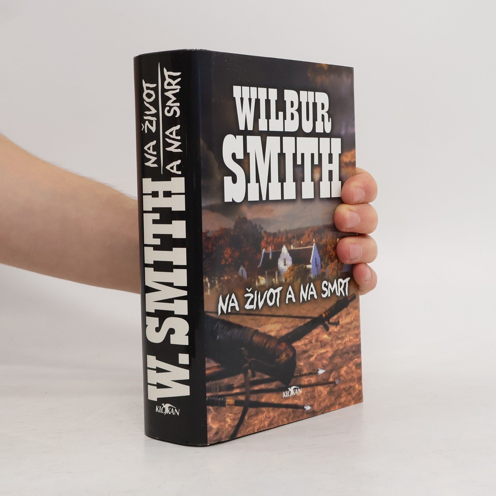 Wilbur A. Smith Na život a na smrt