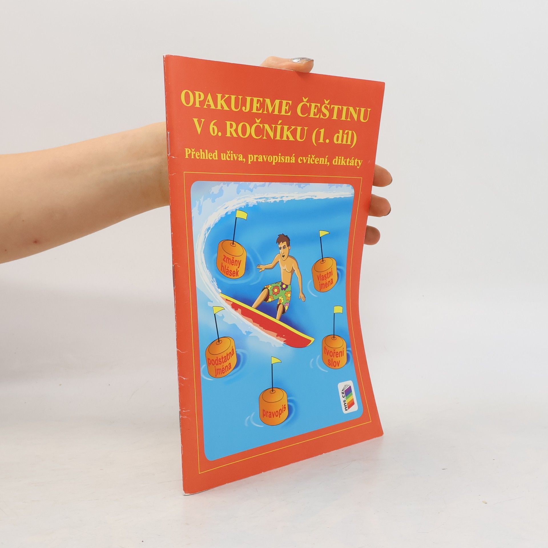 kolektiv Opakujeme češtinu v 6. ročníku, 1. díl