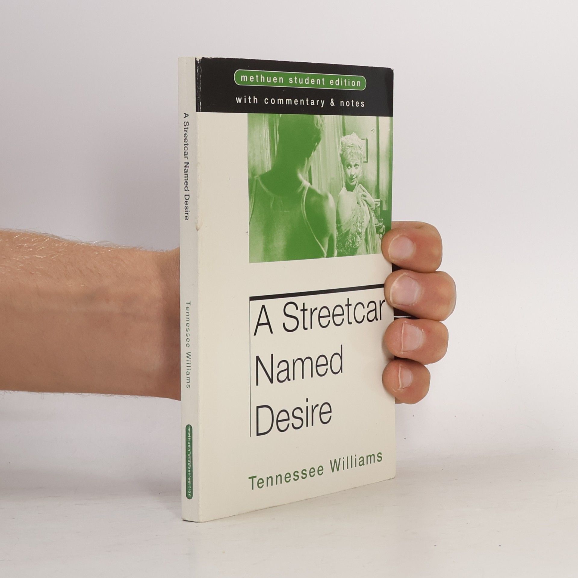 Tennessee Williams Methuen Student Edition: A Streetcar Named Desire