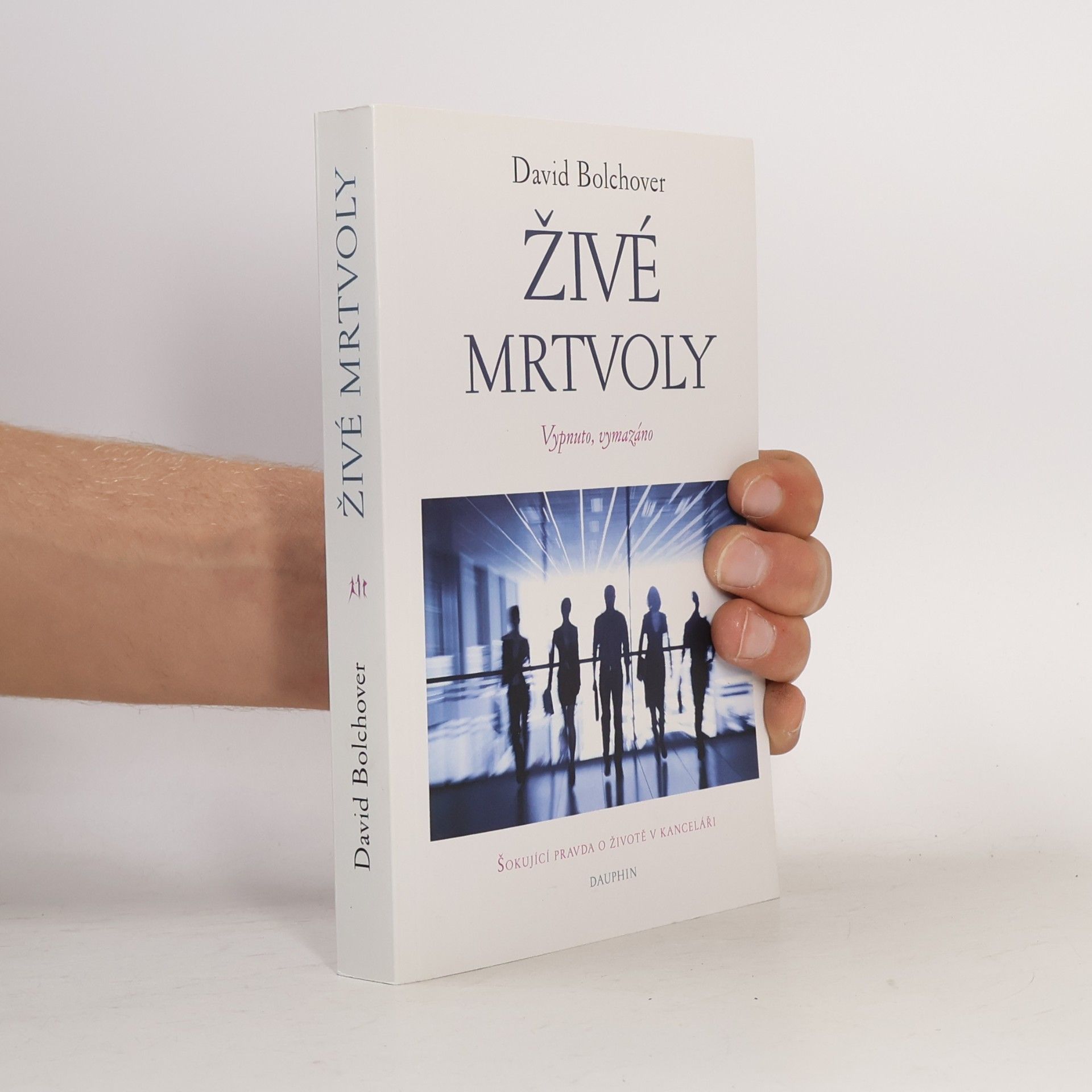 David Bolchover Živé mrtvoly