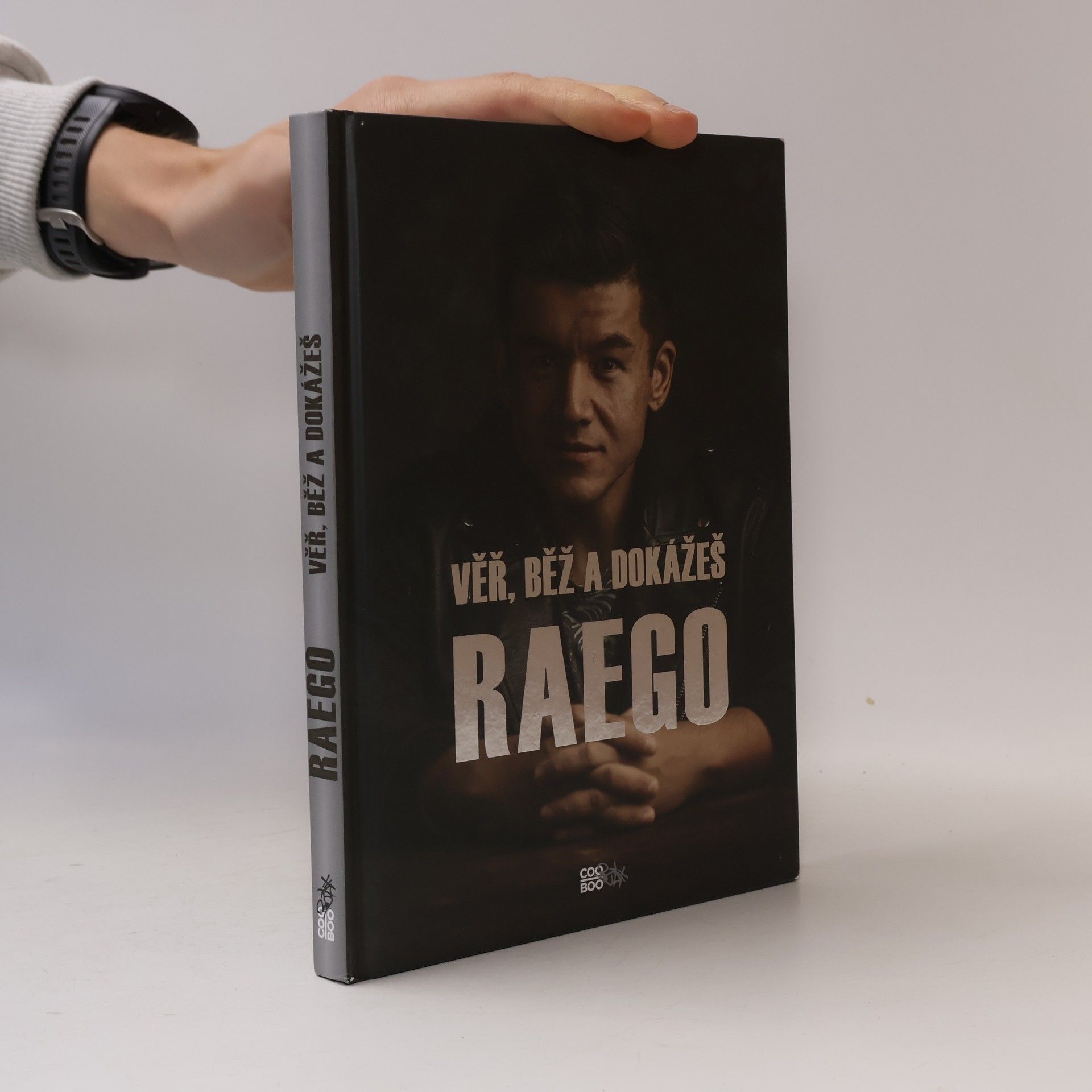 Raego Věř, běž a dokážeš