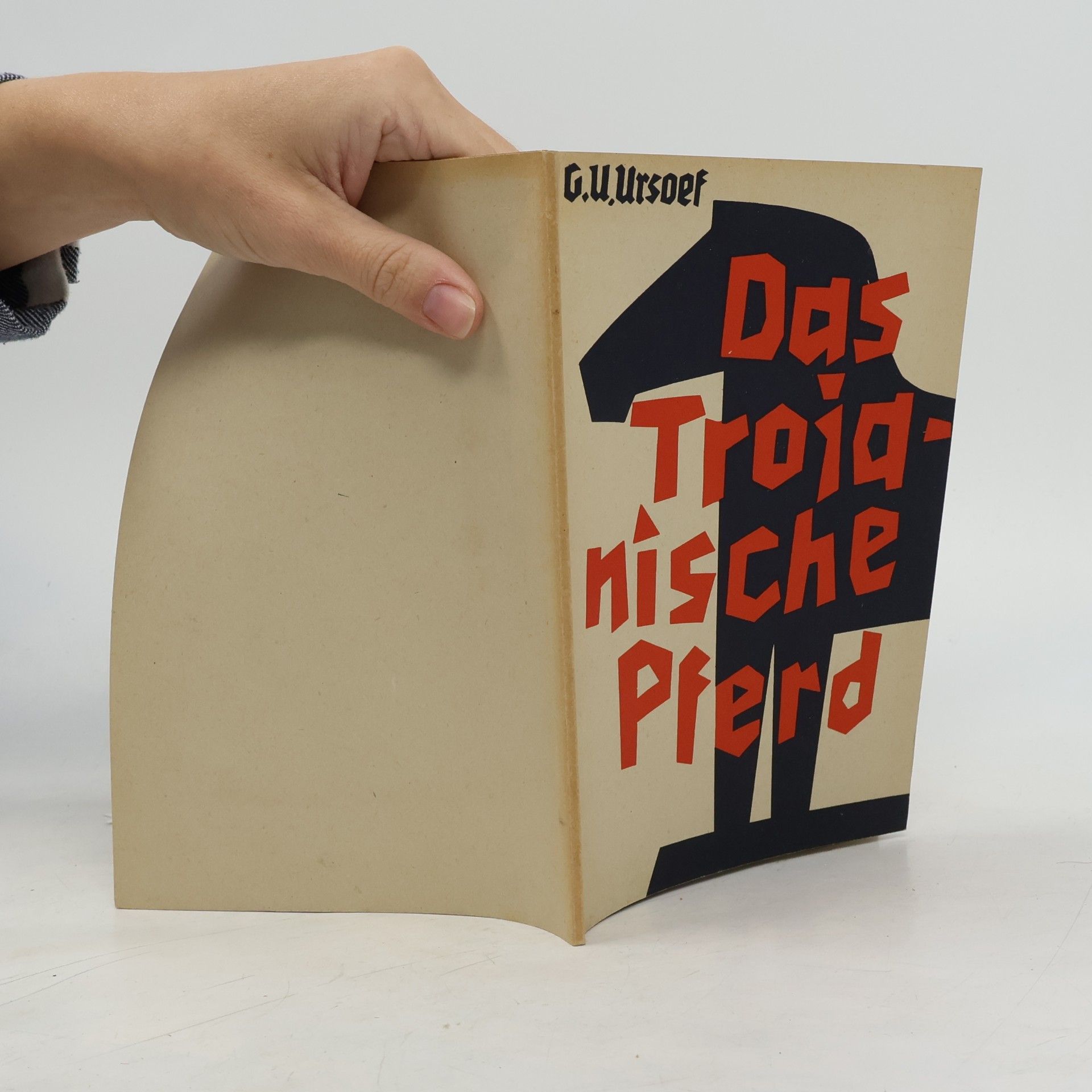 G. U. Ursoef Das Trojanische Pferd