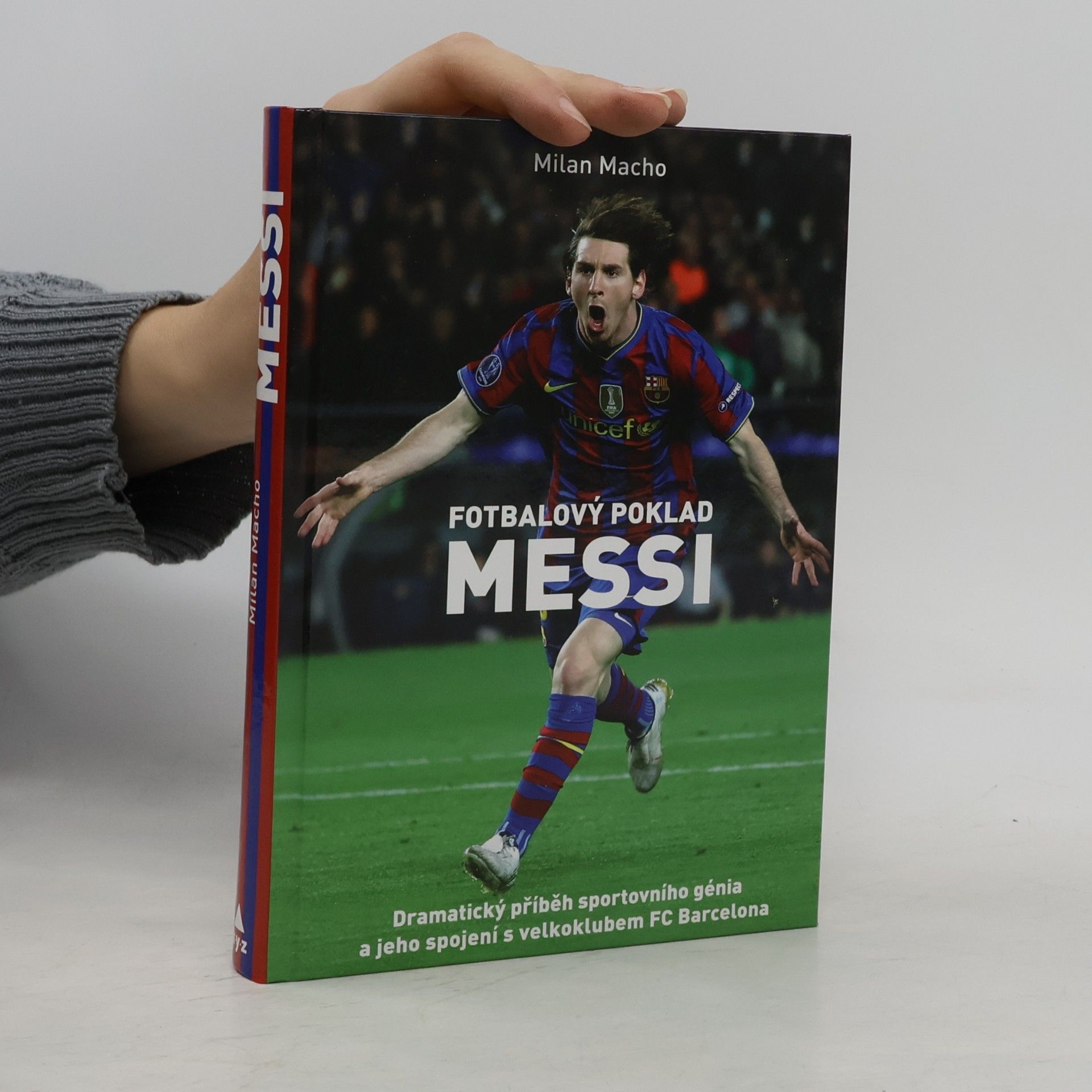 Milan Macho Fotbalový poklad Messi