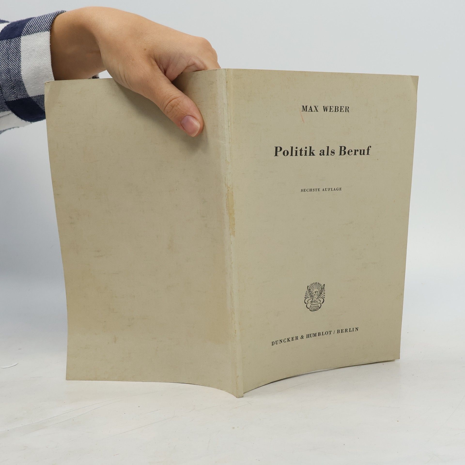 Max Weber Politik als Beruf