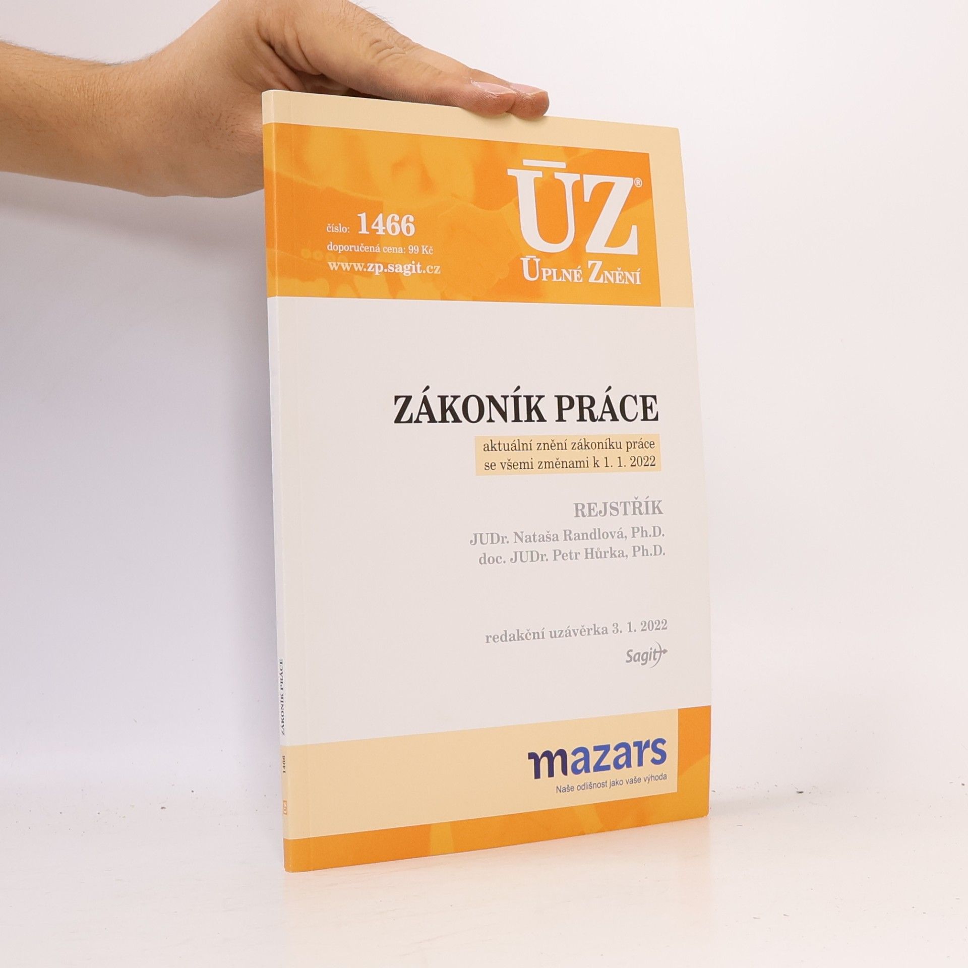 Kolektiv autorů Zákoník práce: aktuální znění zýkoníku práce se všemi změnami k 1.1.2022